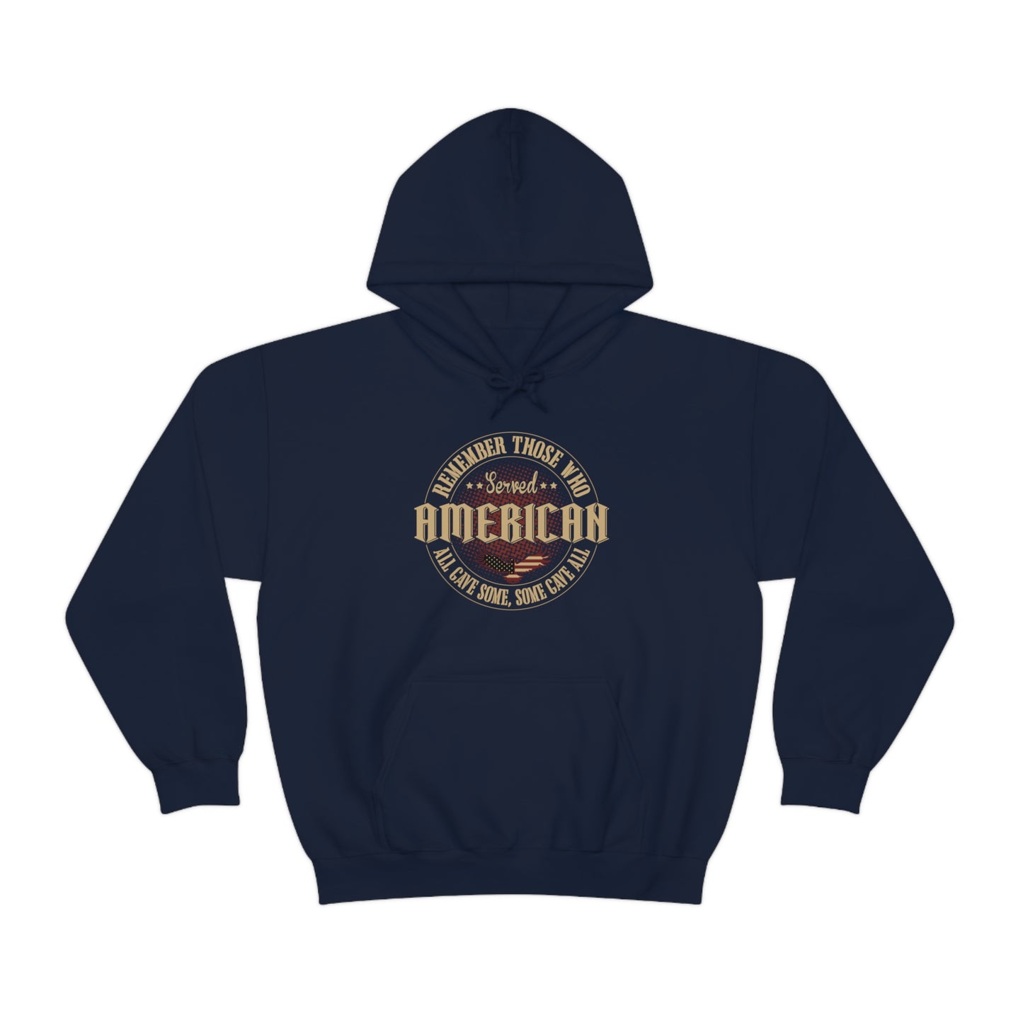 "Remember Those Who Served America" Hoodie - Weave Got Gifts - Unique Gifts You Won’t Find Anywhere Else!