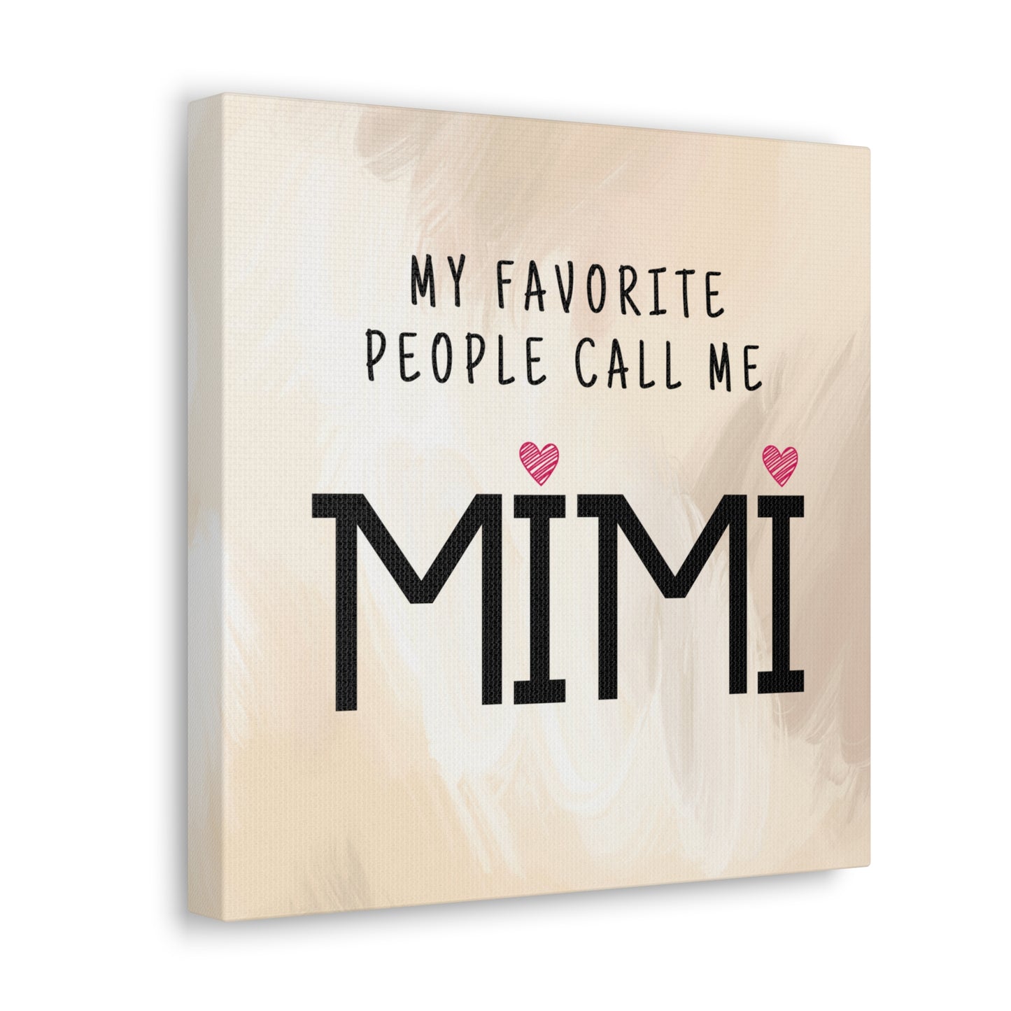 "My Favorite People Call Me Mimi" Wall Art - Weave Got Gifts - Unique Gifts You Won’t Find Anywhere Else!