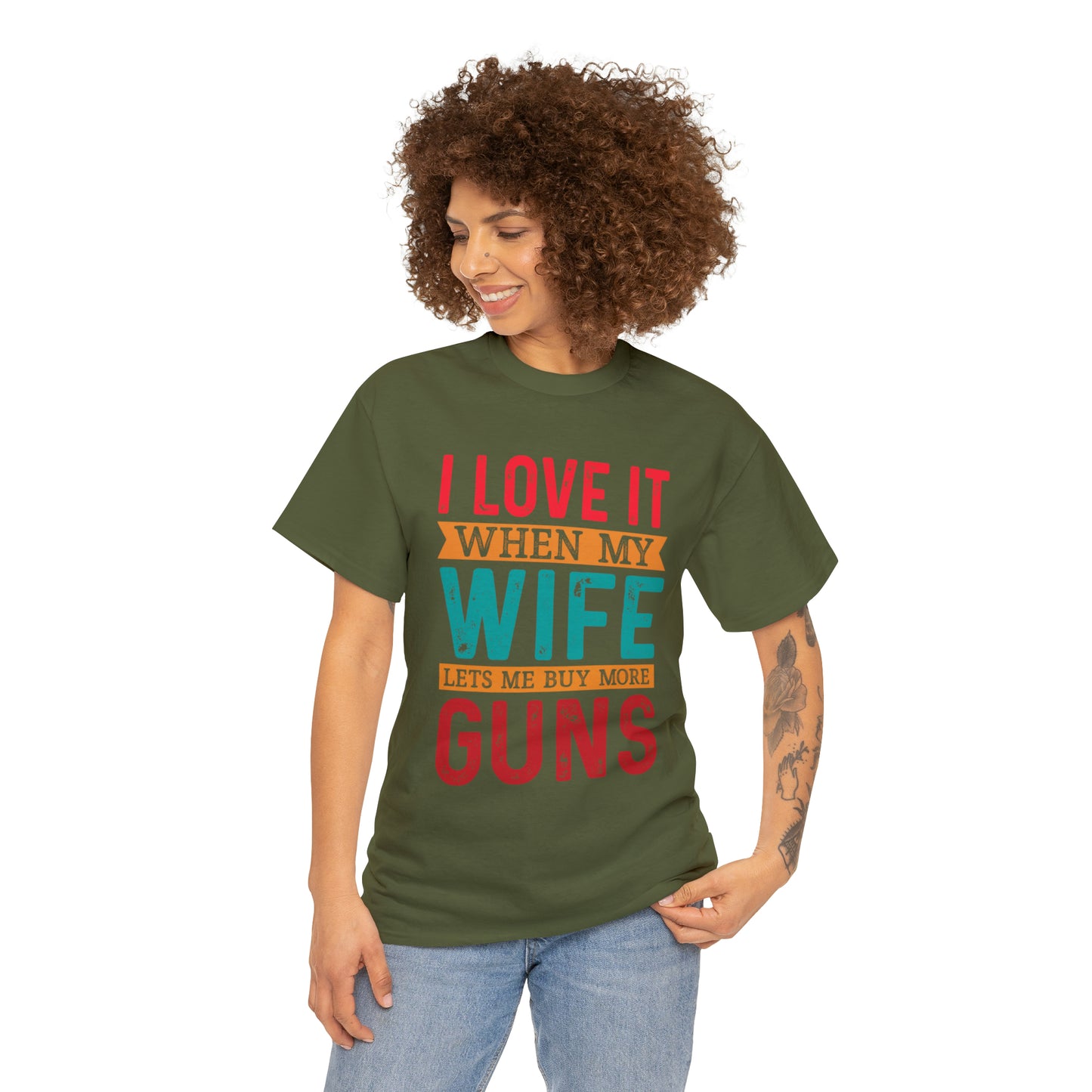 "I Love It When My Wife Lets Me Buy More Guns" T-Shirt - Weave Got Gifts - Unique Gifts You Won’t Find Anywhere Else!