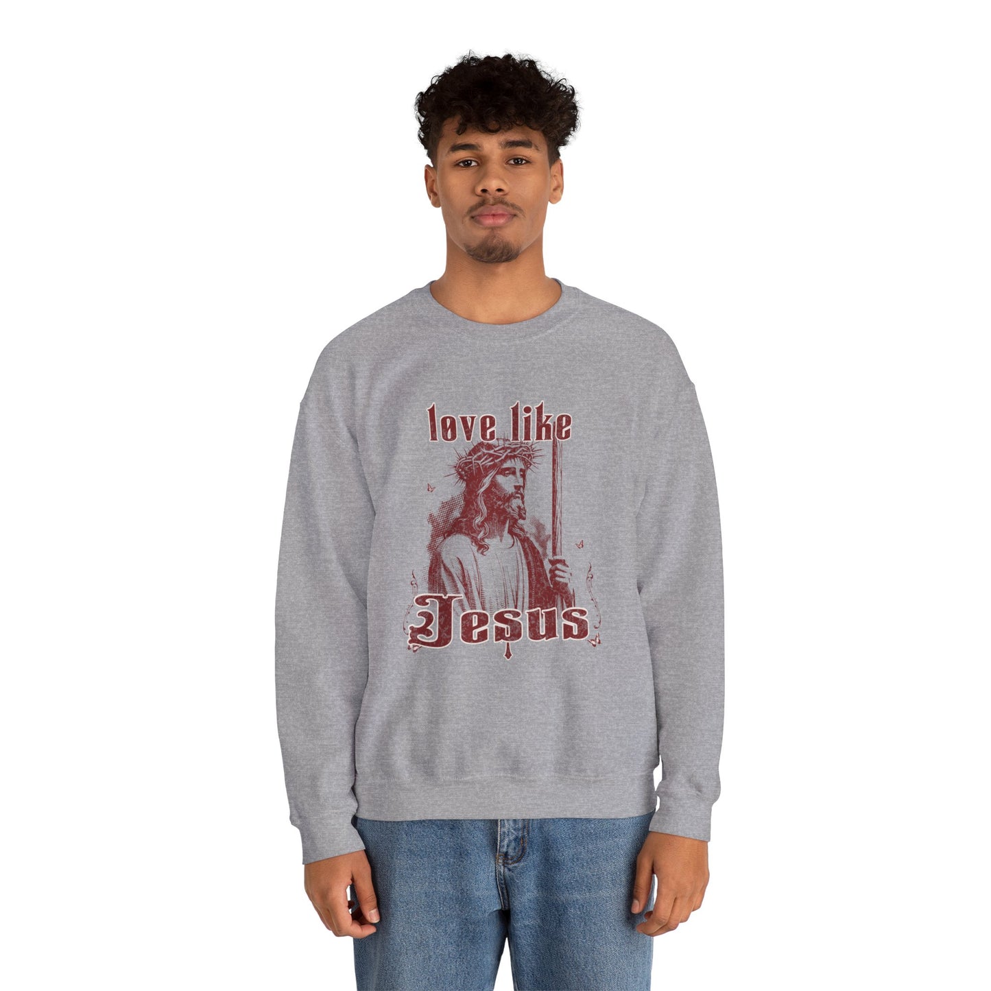 Love Like Jesus Sweatshirt