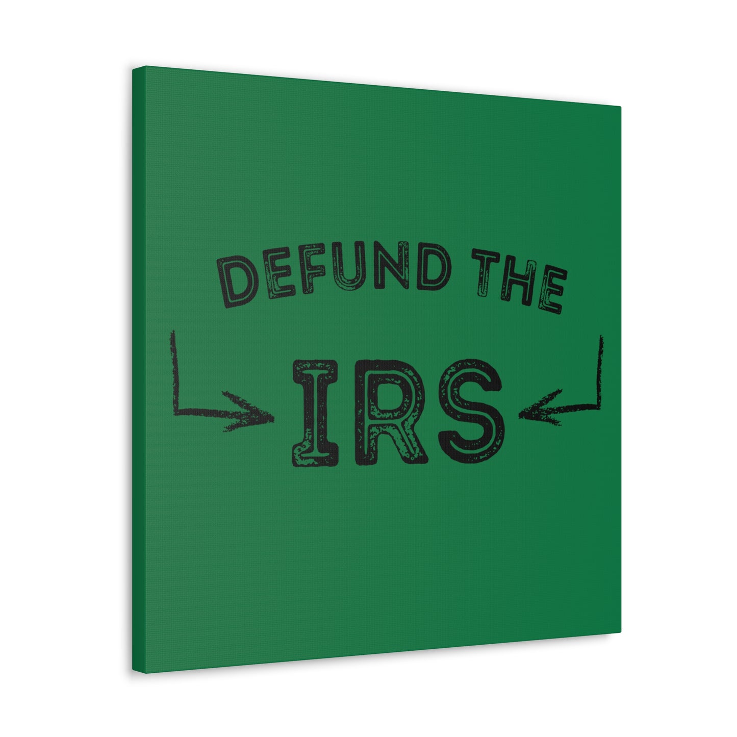 "Defund The IRS" Wall Art - Weave Got Gifts - Unique Gifts You Won’t Find Anywhere Else!