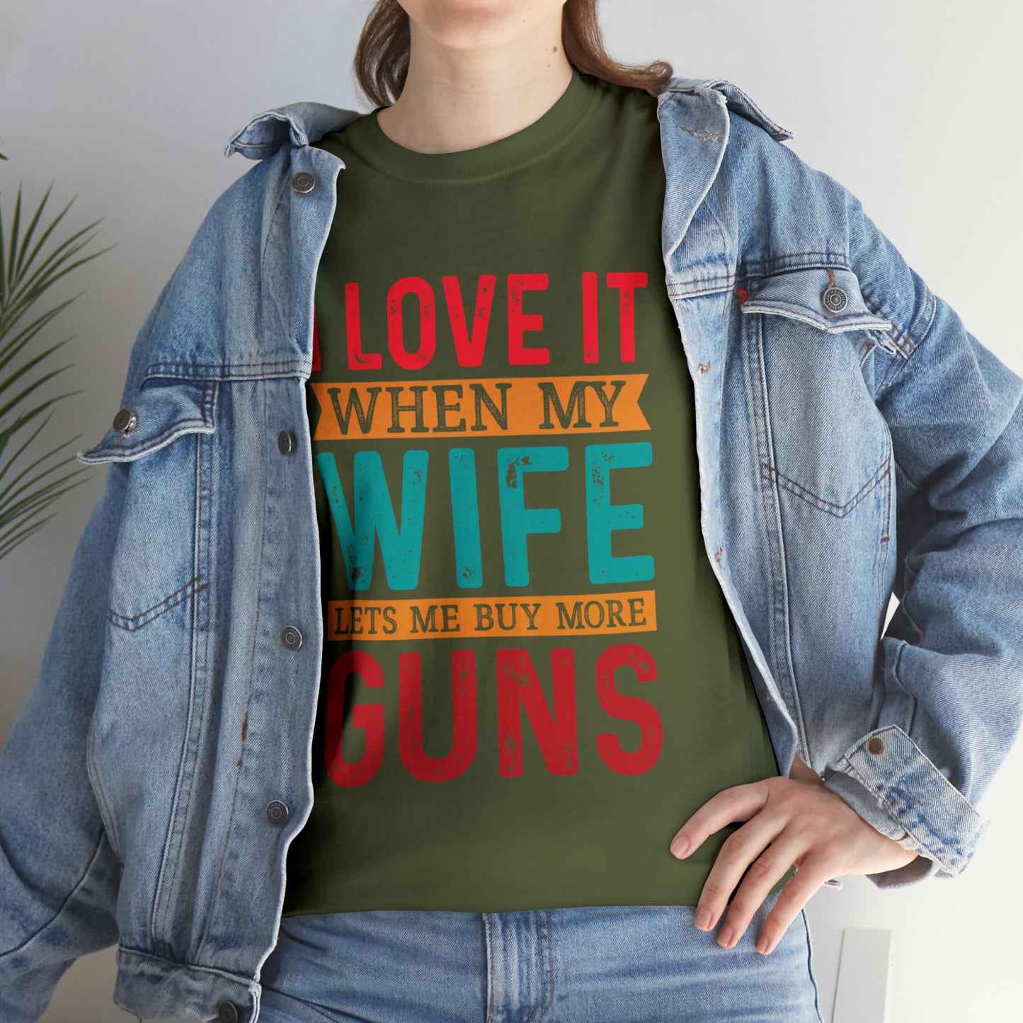 "I Love It When My Wife Lets Me Buy More Guns" T-Shirt - Weave Got Gifts - Unique Gifts You Won’t Find Anywhere Else!