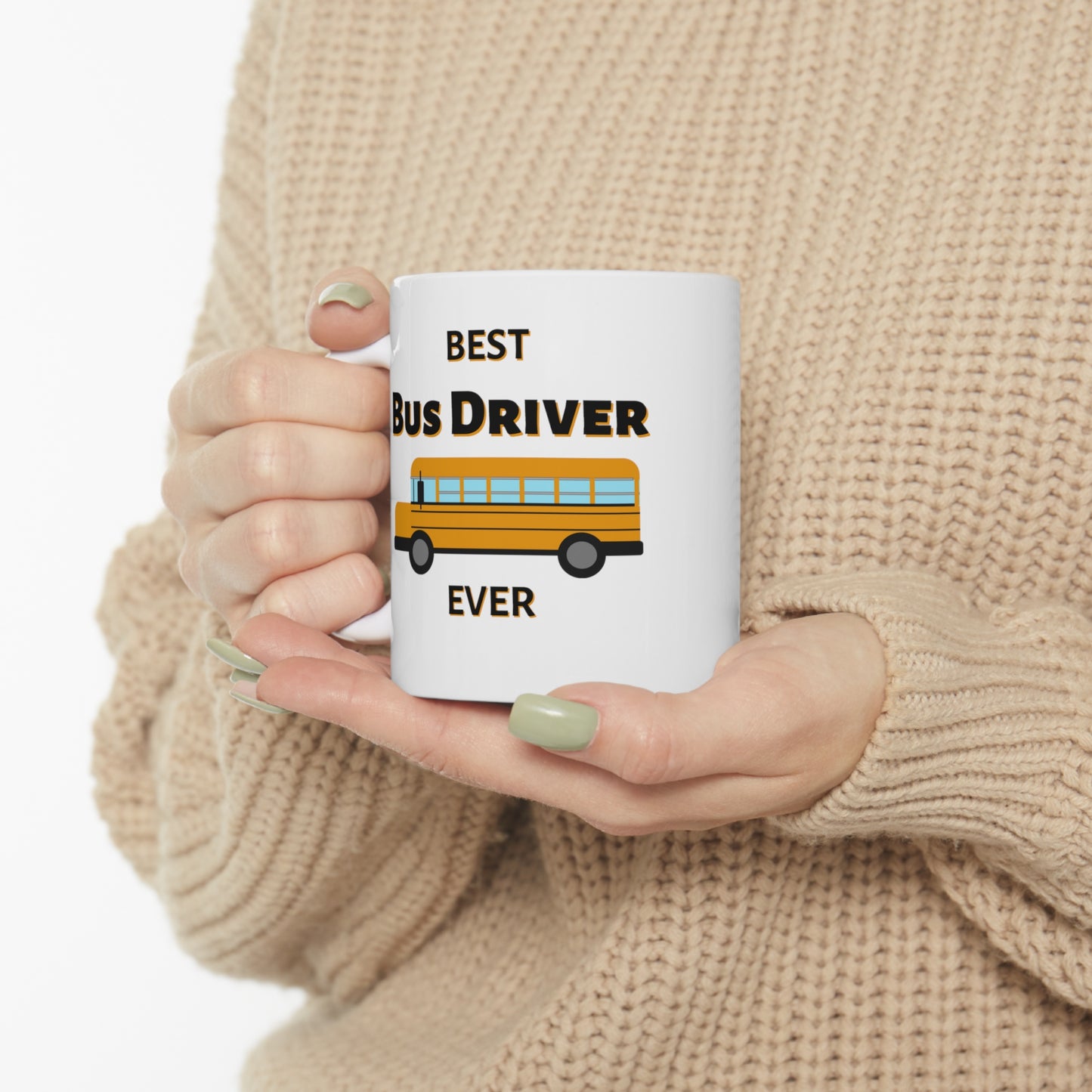 "Best Bus Driver Ever" Coffee Mug - Weave Got Gifts - Unique Gifts You Won’t Find Anywhere Else!