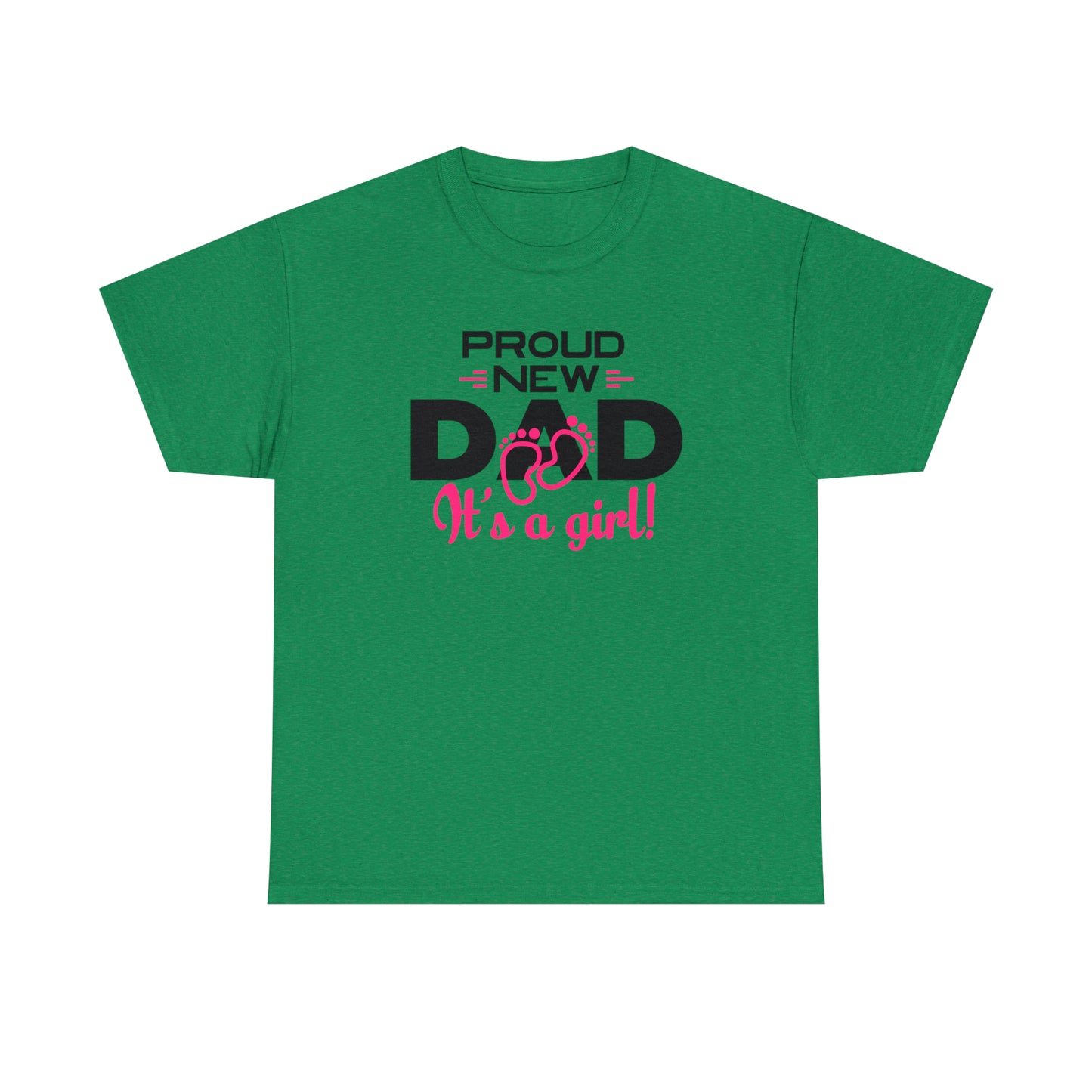 "Proud New Girl Dad" T-Shirt - Weave Got Gifts - Unique Gifts You Won’t Find Anywhere Else!
