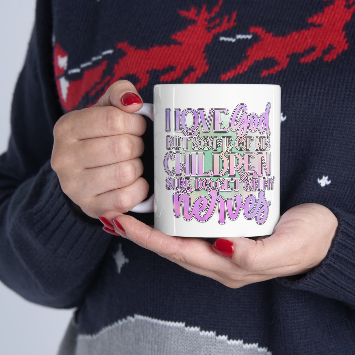 "I Love God, But This Children Get On My Nerves" Coffee Cup - Weave Got Gifts - Unique Gifts You Won’t Find Anywhere Else!