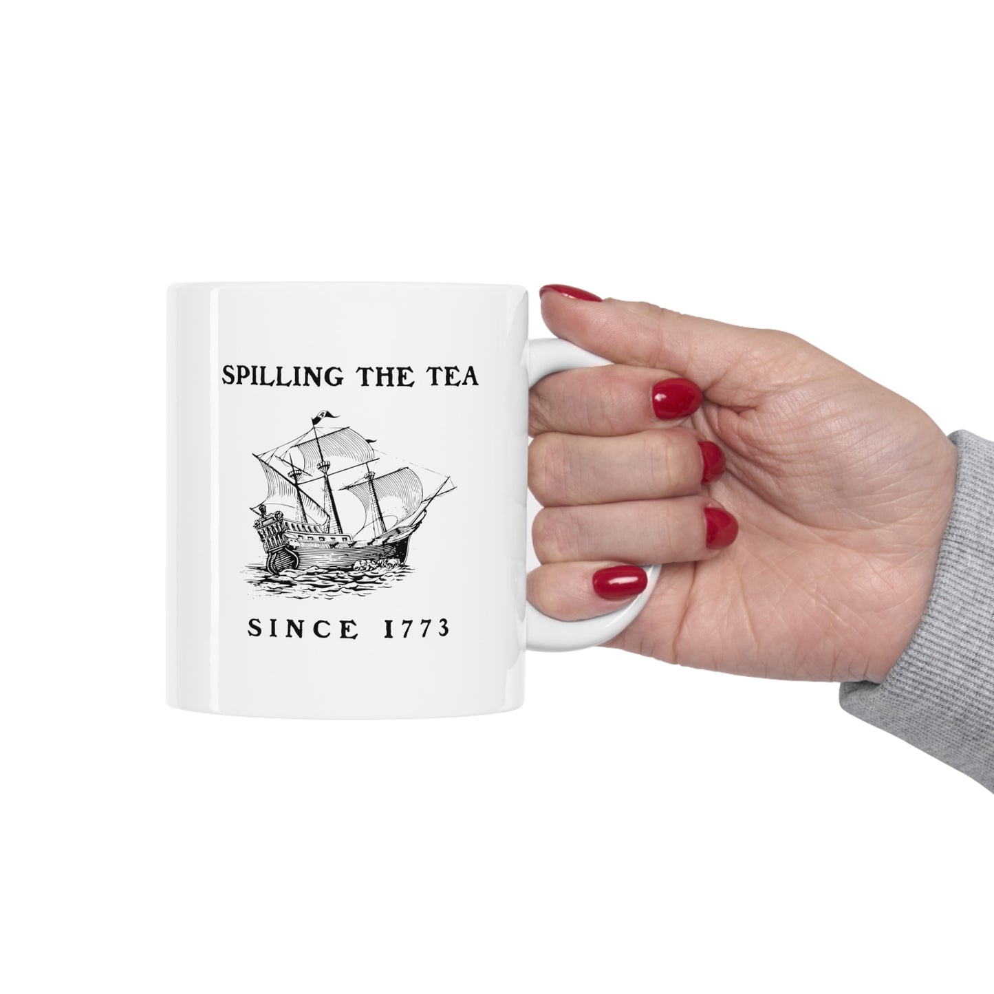 "Spilling The Tea Since 1773" Coffee Mug - Weave Got Gifts - Unique Gifts You Won’t Find Anywhere Else!