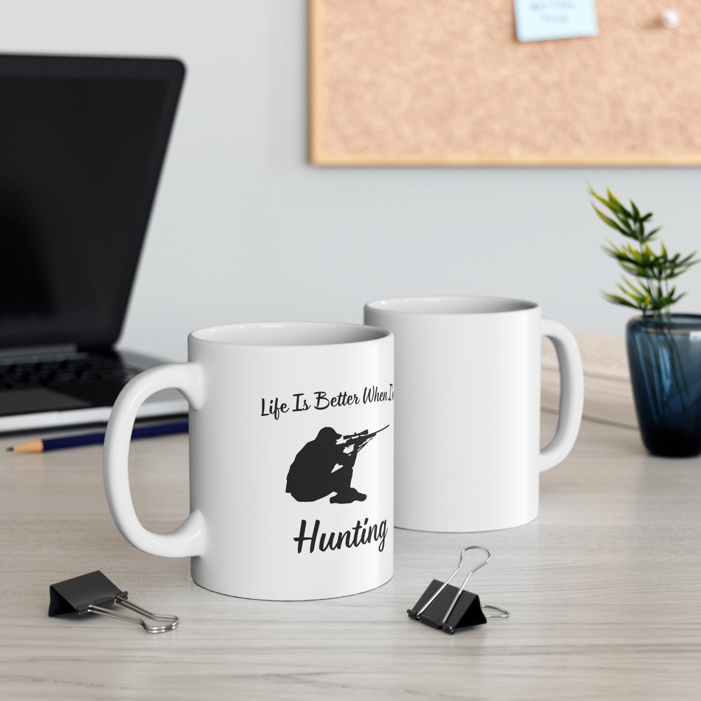 "Life Is Better When I'm Hunting" Coffee Mug - Weave Got Gifts - Unique Gifts You Won’t Find Anywhere Else!
