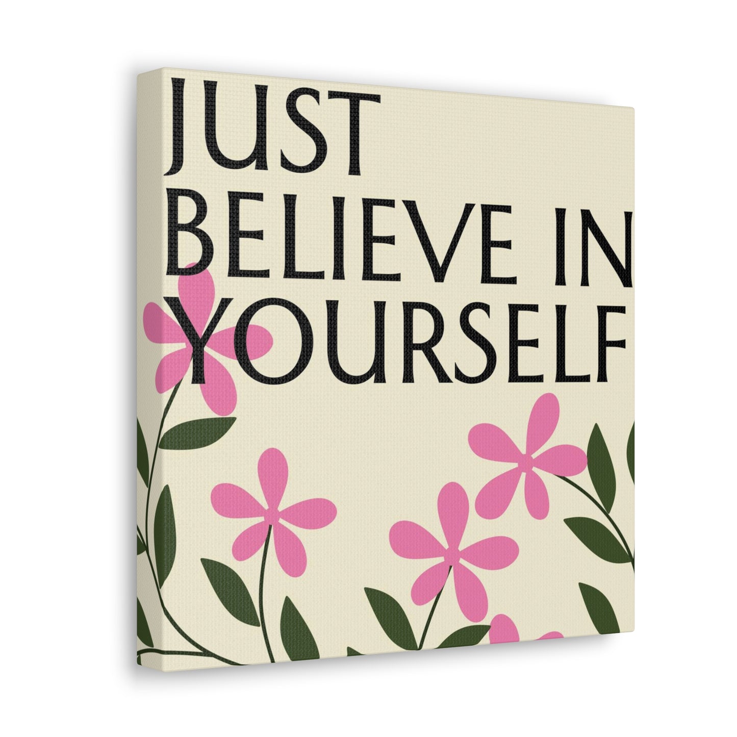 "Just Believe In Yourself" Wall Art - Weave Got Gifts - Unique Gifts You Won’t Find Anywhere Else!