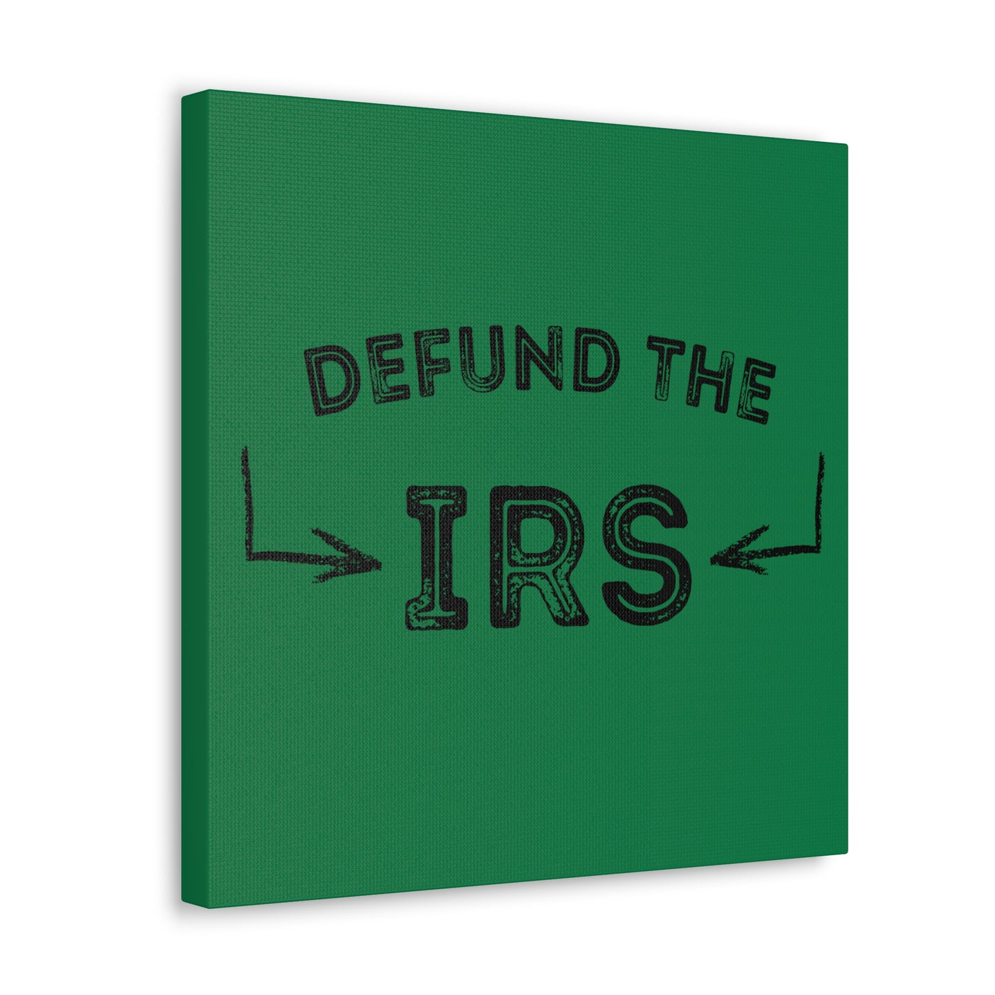 "Defund The IRS" Wall Art - Weave Got Gifts - Unique Gifts You Won’t Find Anywhere Else!