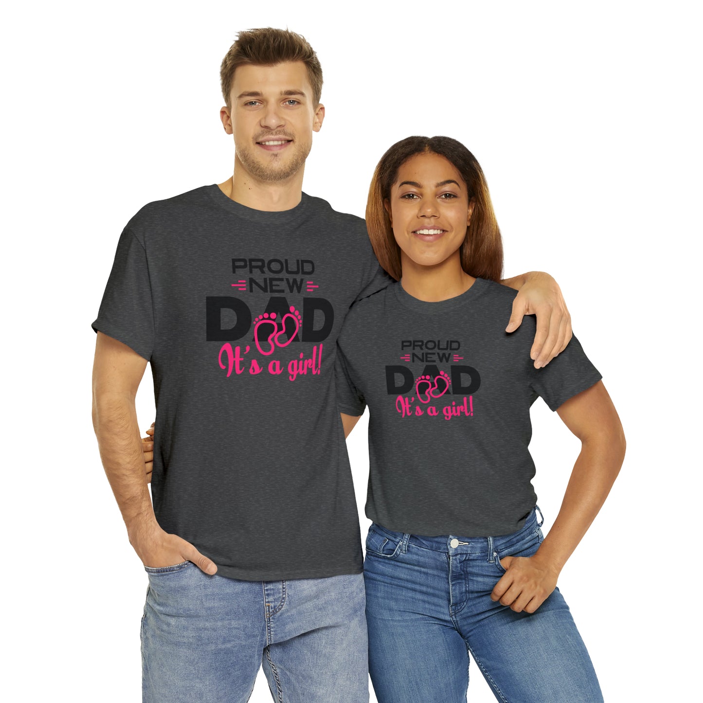 "Proud New Girl Dad" T-Shirt - Weave Got Gifts - Unique Gifts You Won’t Find Anywhere Else!