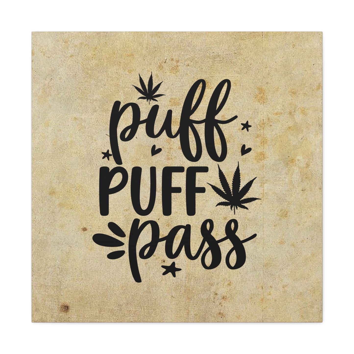 "Puff Puff Pass" Wall Art - Weave Got Gifts - Unique Gifts You Won’t Find Anywhere Else!