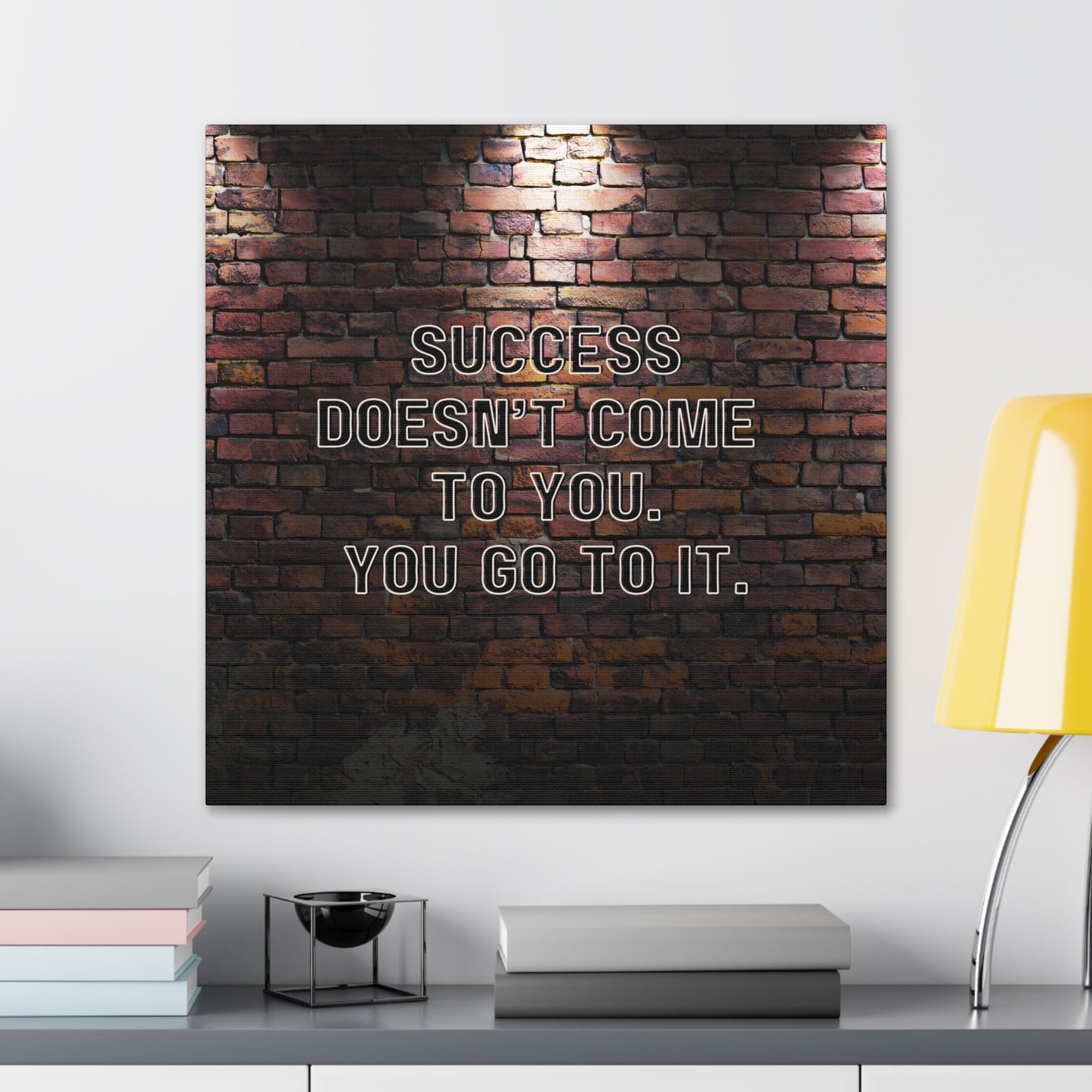 "Success Doesn't Come To You" Wall Art - Weave Got Gifts - Unique Gifts You Won’t Find Anywhere Else!