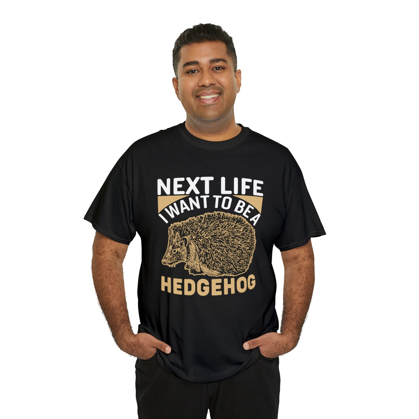 "Next Life I Want To Be A Hedgehog" T-Shirt - Weave Got Gifts - Unique Gifts You Won’t Find Anywhere Else!