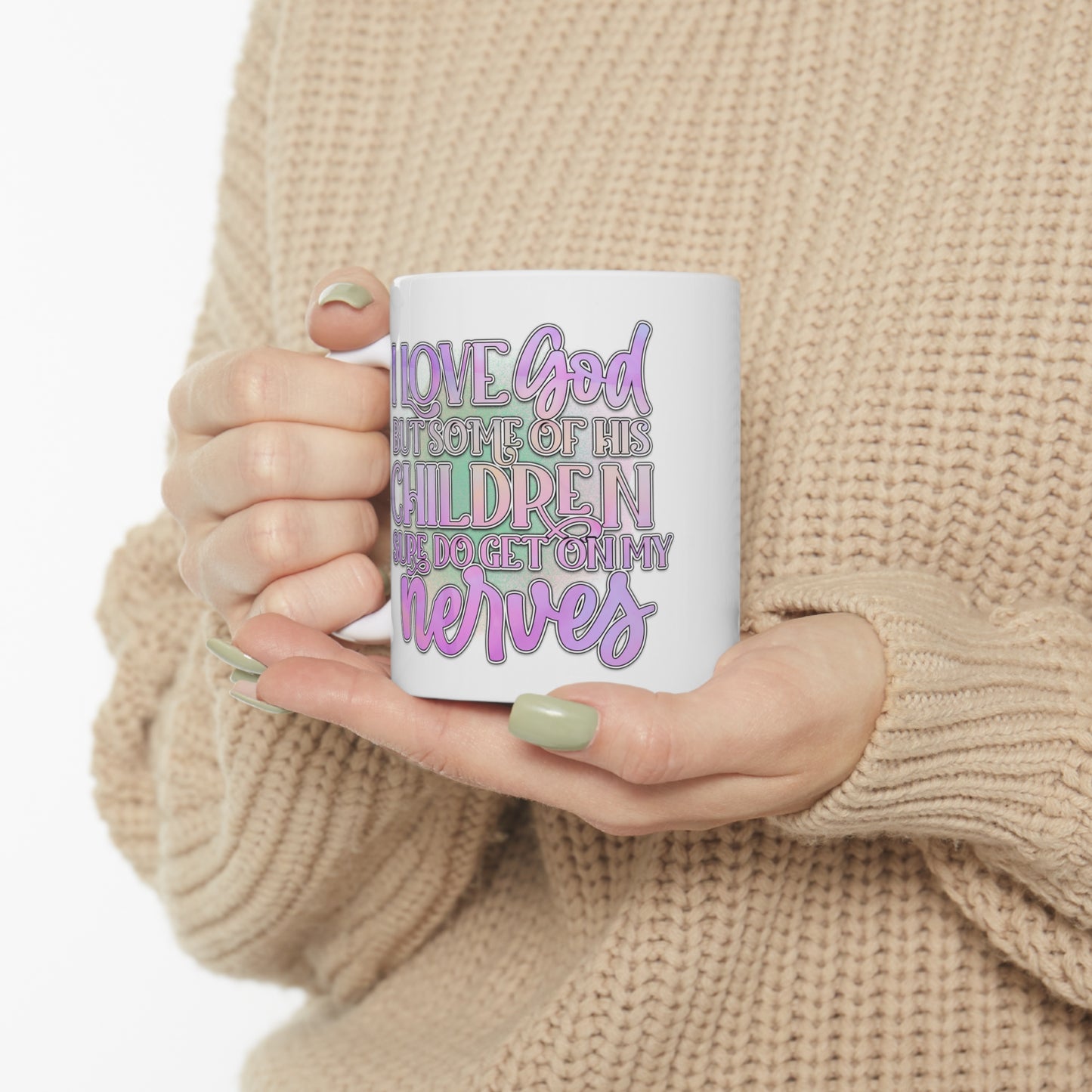 "I Love God, But This Children Get On My Nerves" Coffee Cup - Weave Got Gifts - Unique Gifts You Won’t Find Anywhere Else!