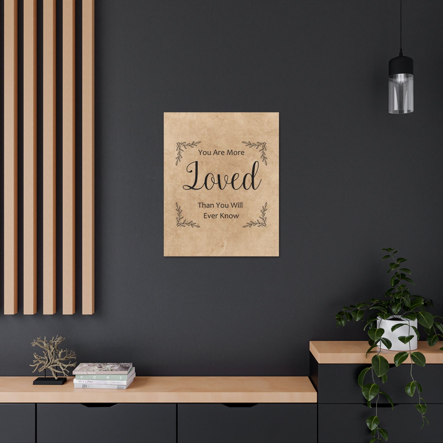 "You Are More Loved Than You Will Ever Know" Wall Art - Weave Got Gifts - Unique Gifts You Won’t Find Anywhere Else!