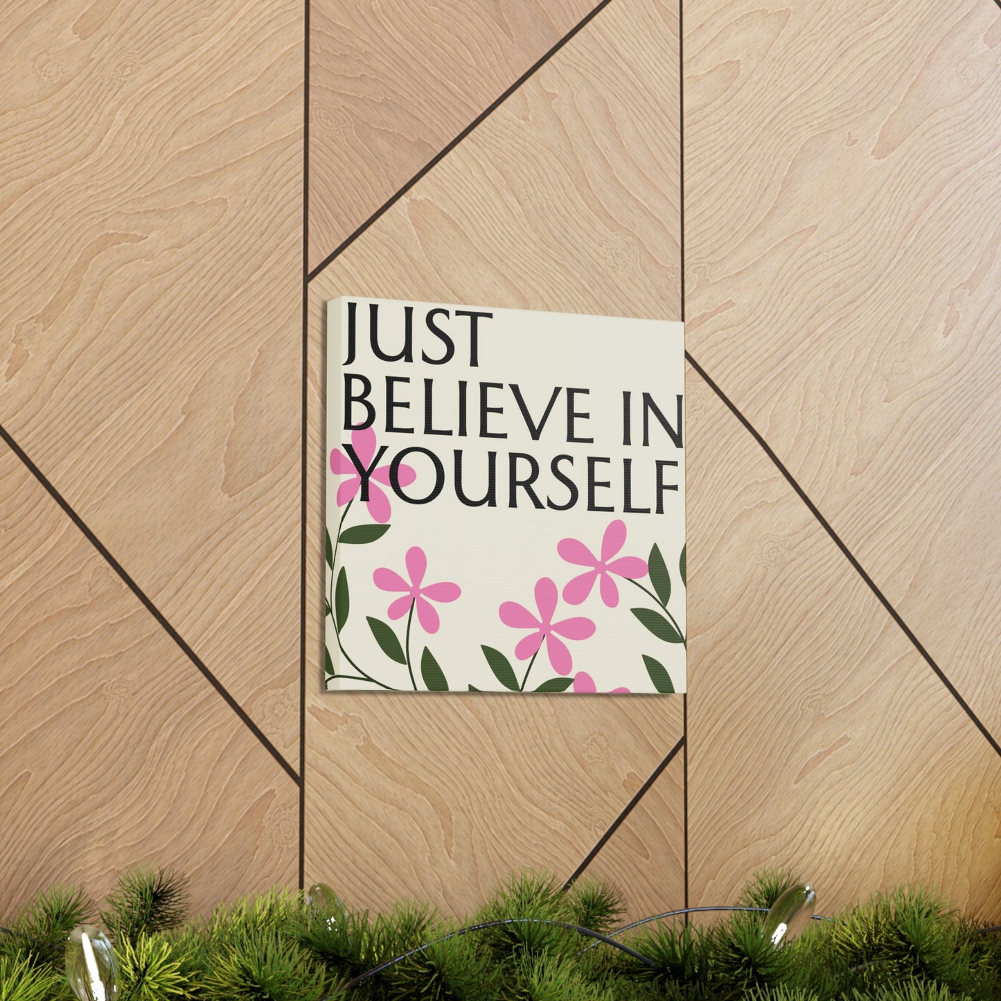 "Just Believe In Yourself" Wall Art - Weave Got Gifts - Unique Gifts You Won’t Find Anywhere Else!