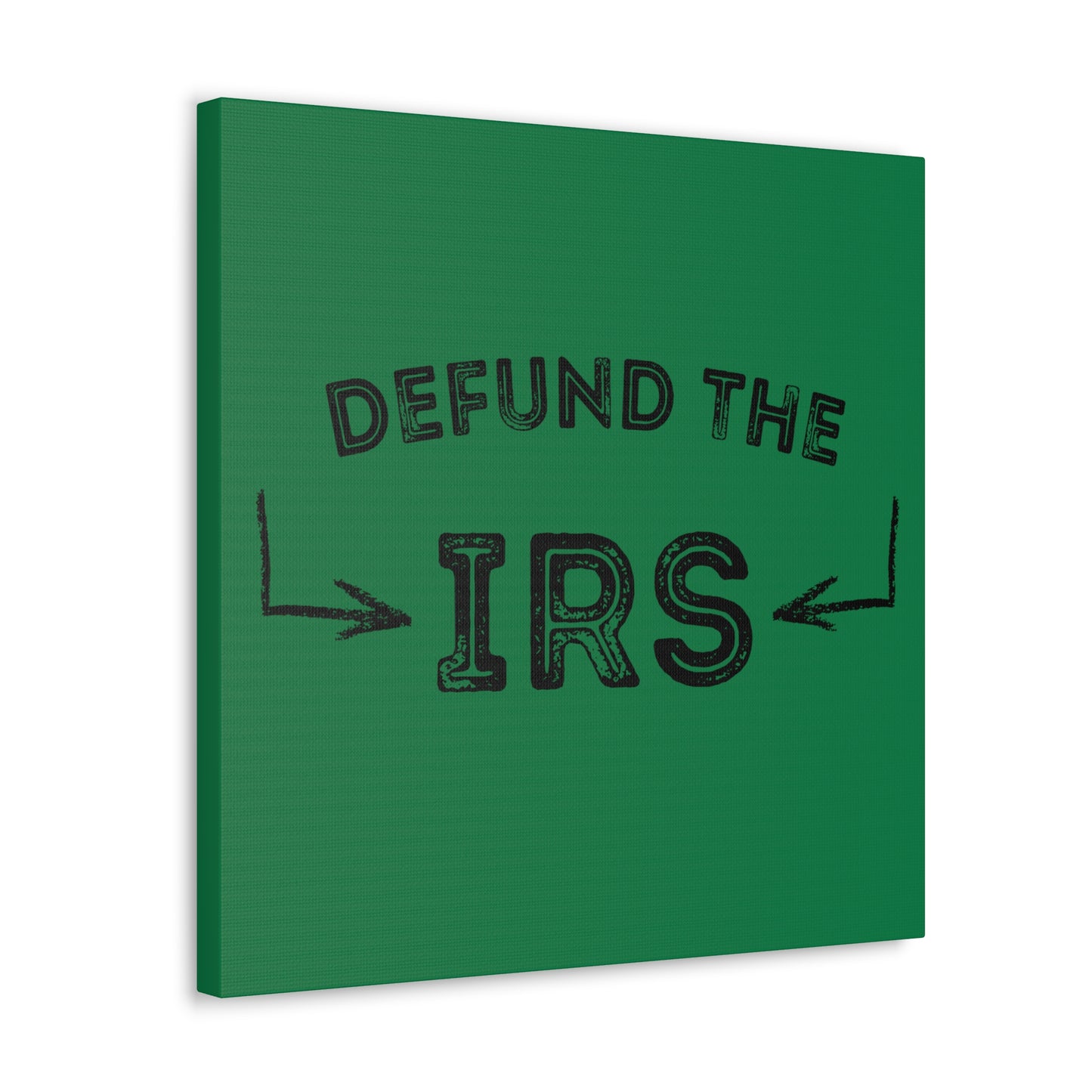 "Defund The IRS" Wall Art - Weave Got Gifts - Unique Gifts You Won’t Find Anywhere Else!