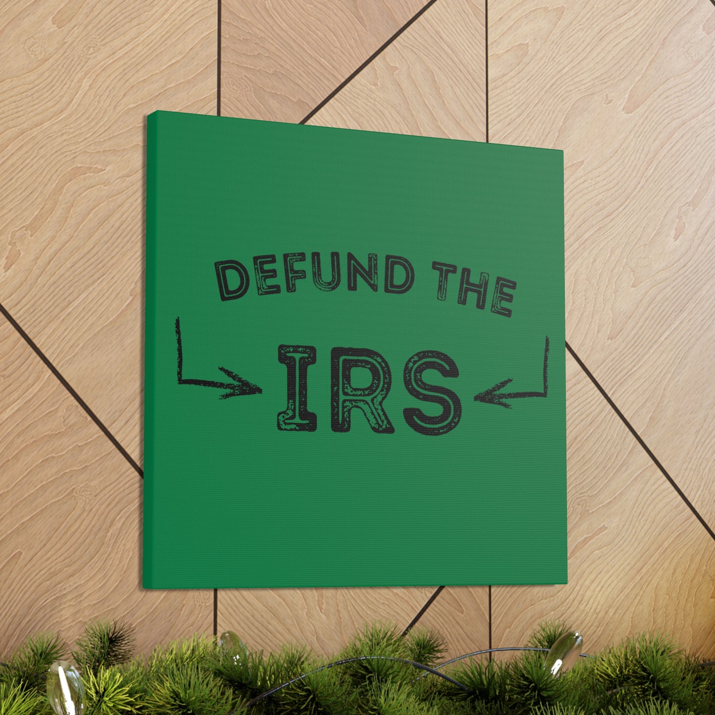 "Defund The IRS" Wall Art - Weave Got Gifts - Unique Gifts You Won’t Find Anywhere Else!