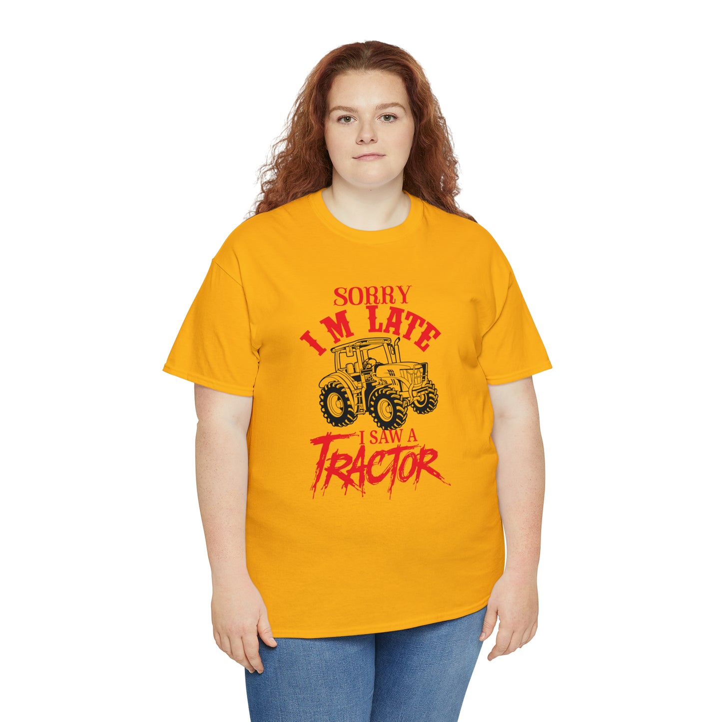 "Sorry I'm Late, I Saw A Tractor" T-Shirt - Weave Got Gifts - Unique Gifts You Won’t Find Anywhere Else!