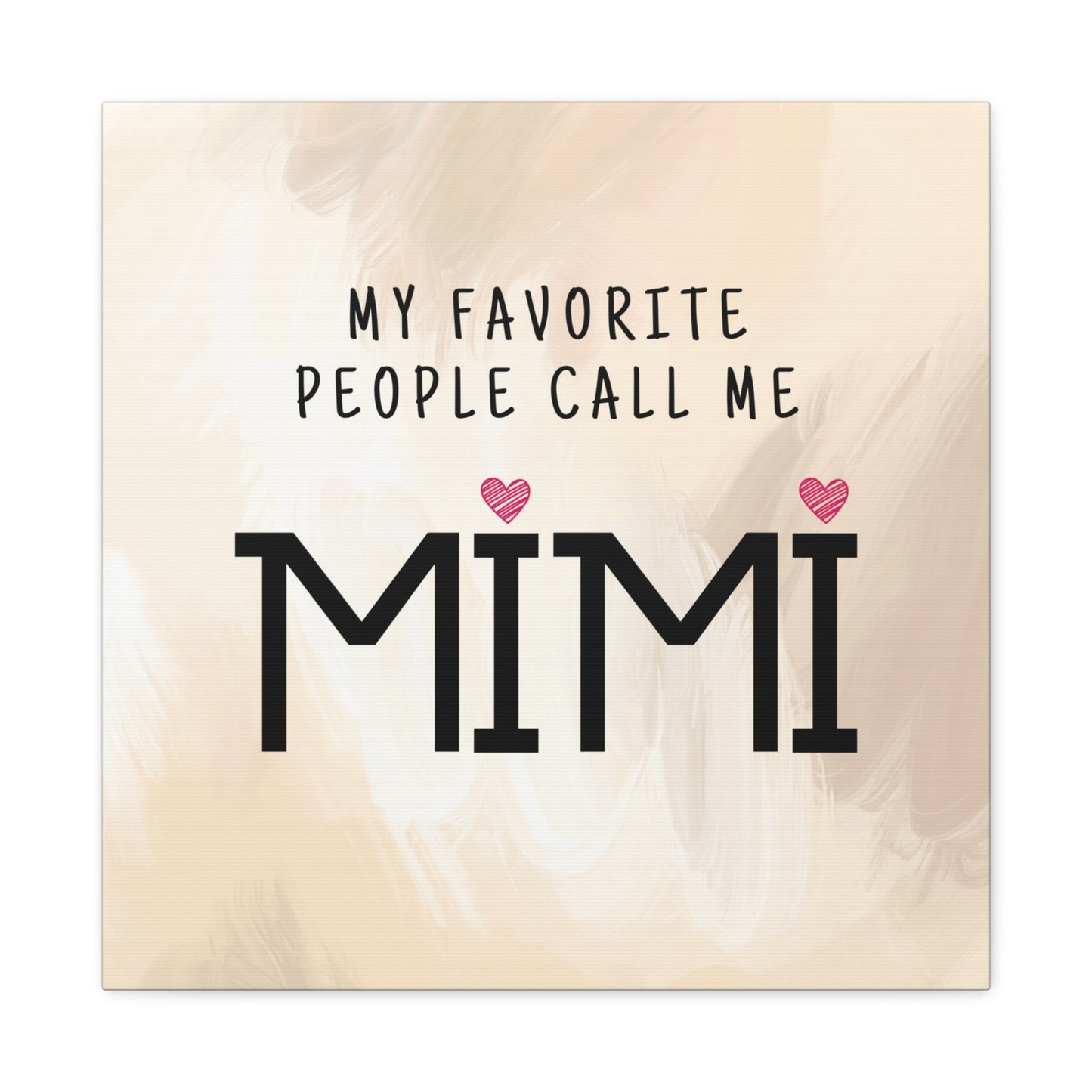 "My Favorite People Call Me Mimi" Wall Art - Weave Got Gifts - Unique Gifts You Won’t Find Anywhere Else!