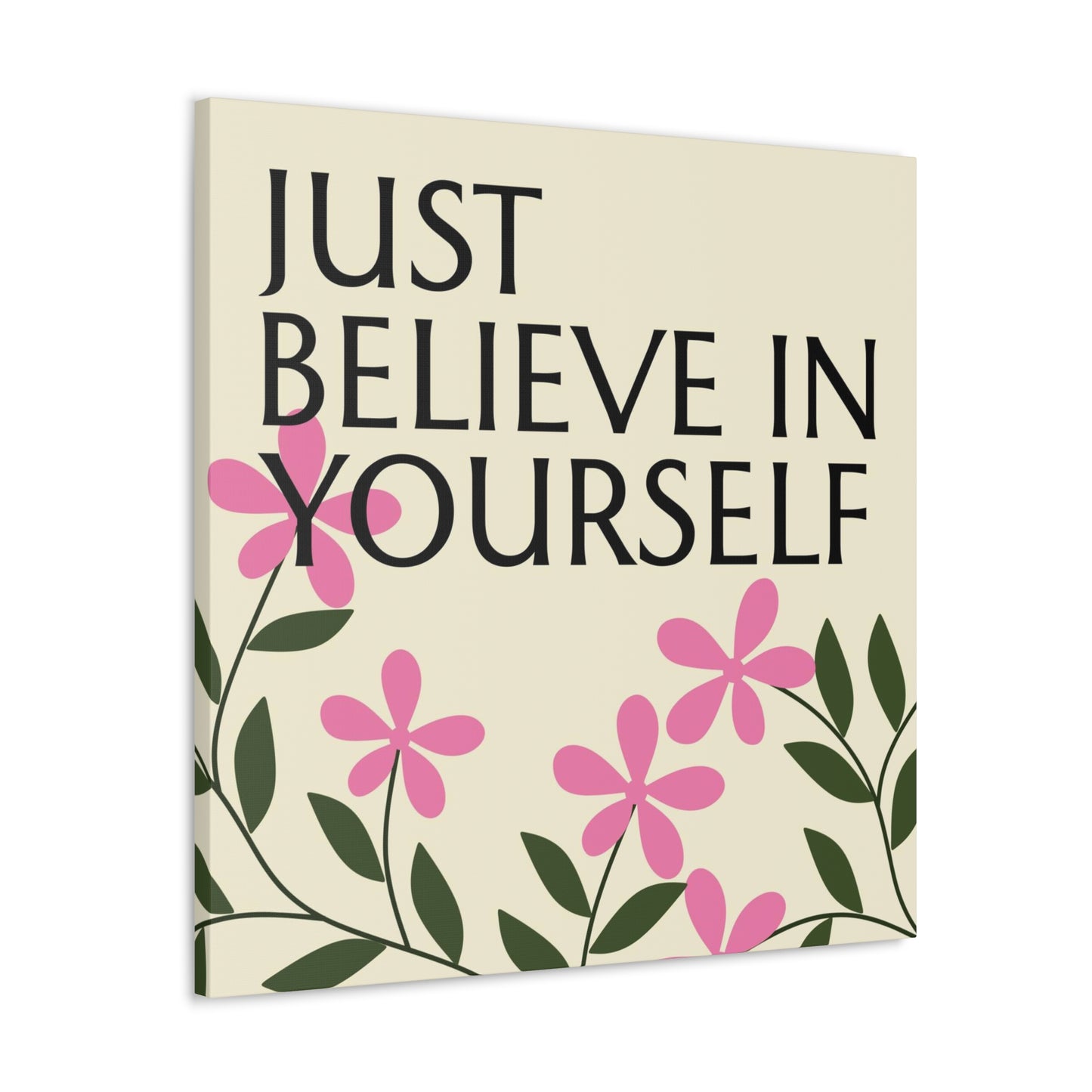 "Just Believe In Yourself" Wall Art - Weave Got Gifts - Unique Gifts You Won’t Find Anywhere Else!