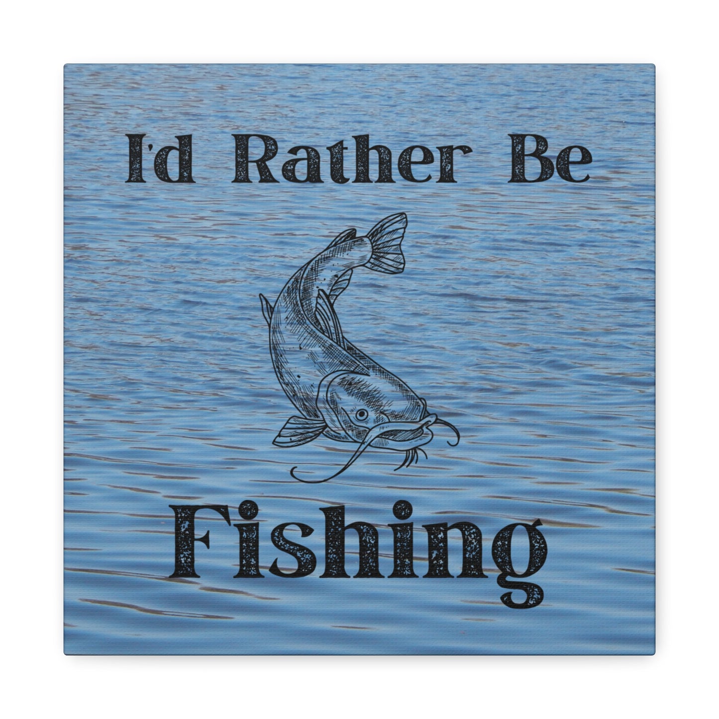 "I'd Rather Be Fishing" Wall Art - Weave Got Gifts - Unique Gifts You Won’t Find Anywhere Else!