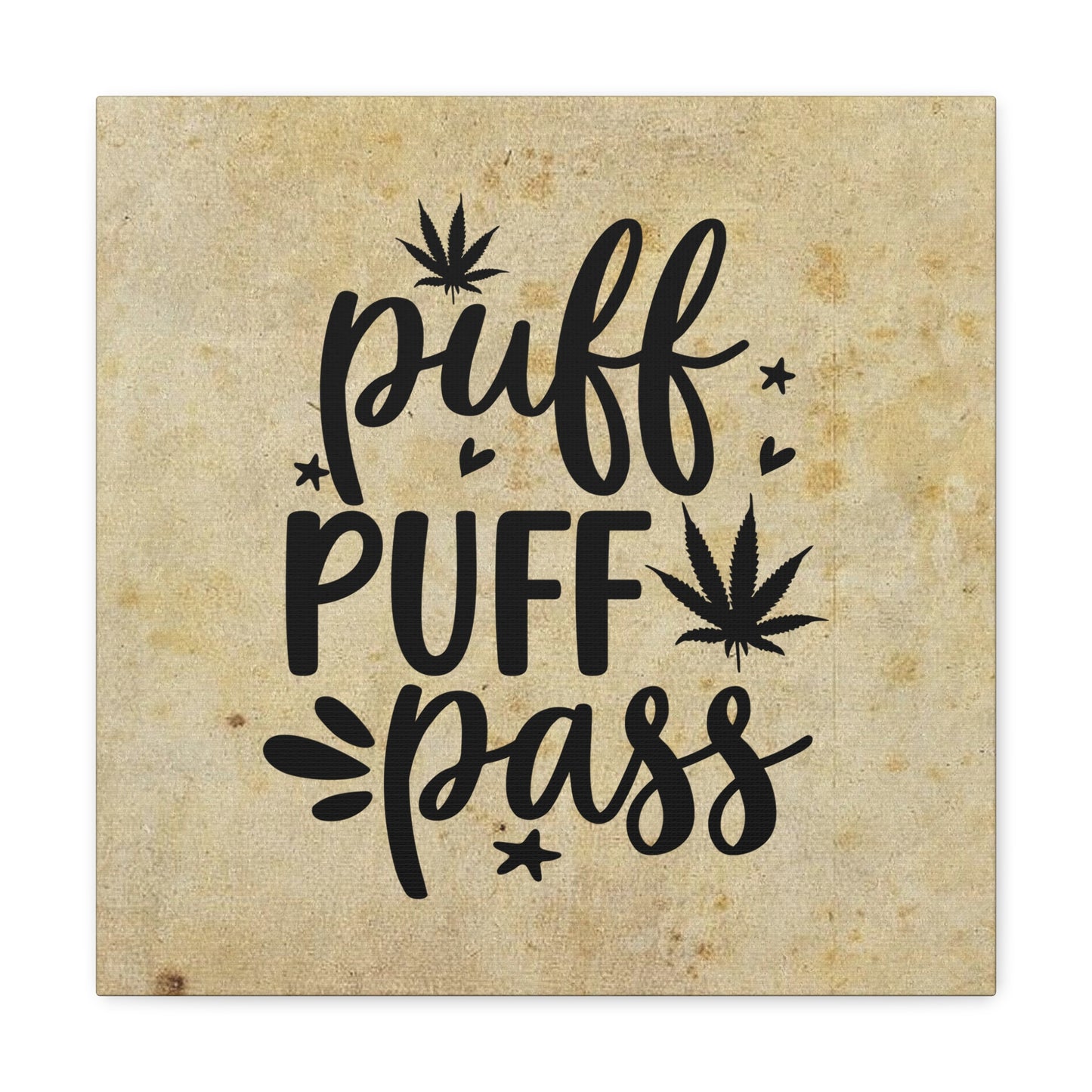"Puff Puff Pass" Wall Art - Weave Got Gifts - Unique Gifts You Won’t Find Anywhere Else!