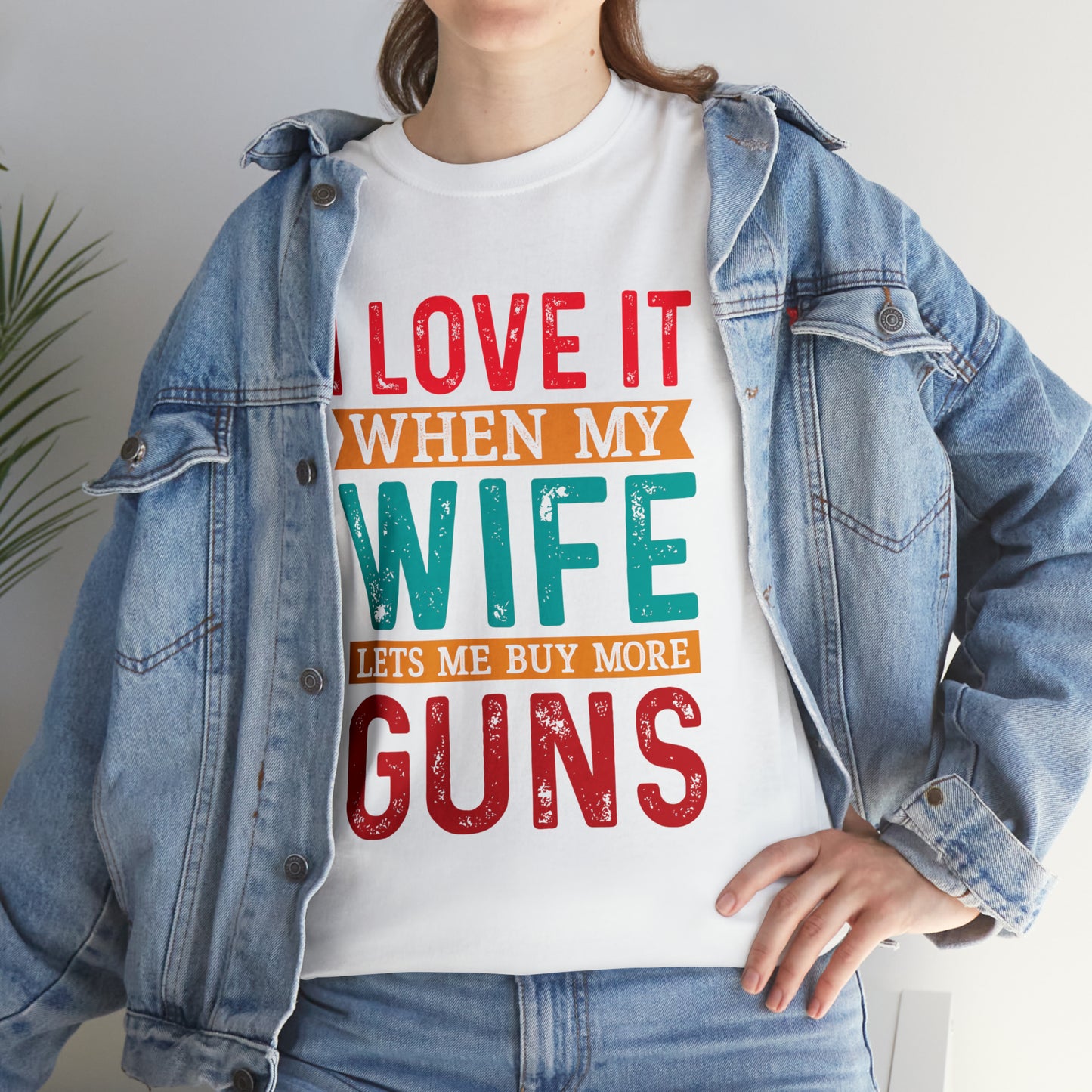 "I Love It When My Wife Lets Me Buy More Guns" T-Shirt - Weave Got Gifts - Unique Gifts You Won’t Find Anywhere Else!