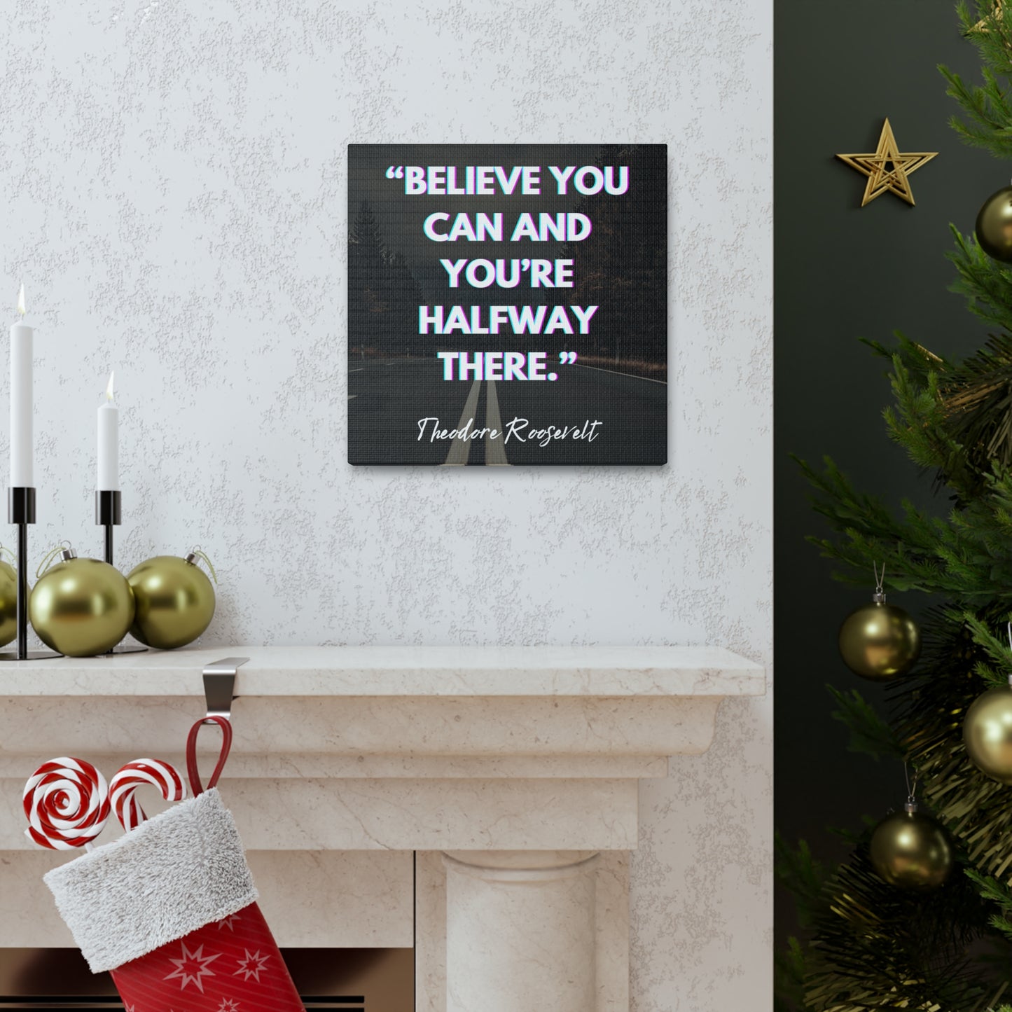 "Believe You Can And You're Halfway There" Wall Art - Weave Got Gifts - Unique Gifts You Won’t Find Anywhere Else!