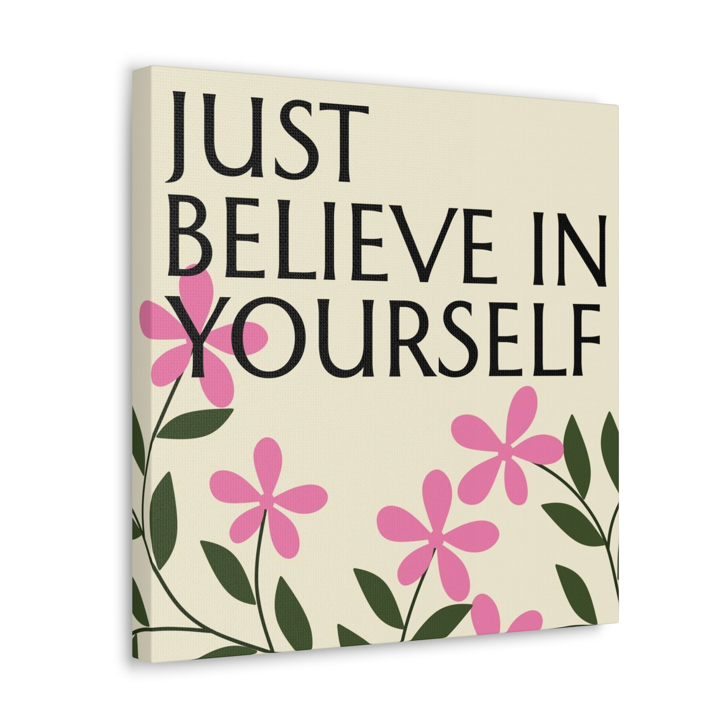 "Just Believe In Yourself" Wall Art - Weave Got Gifts - Unique Gifts You Won’t Find Anywhere Else!