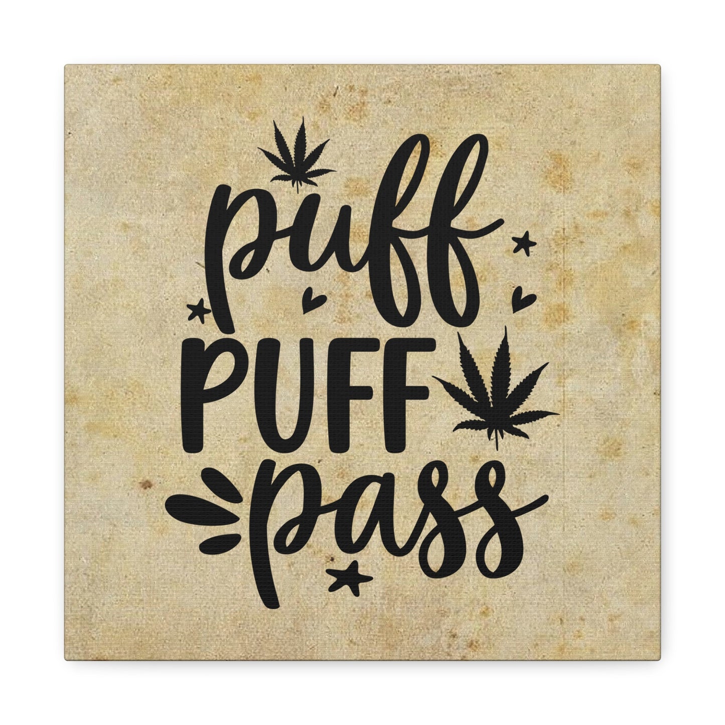 "Puff Puff Pass" Wall Art - Weave Got Gifts - Unique Gifts You Won’t Find Anywhere Else!