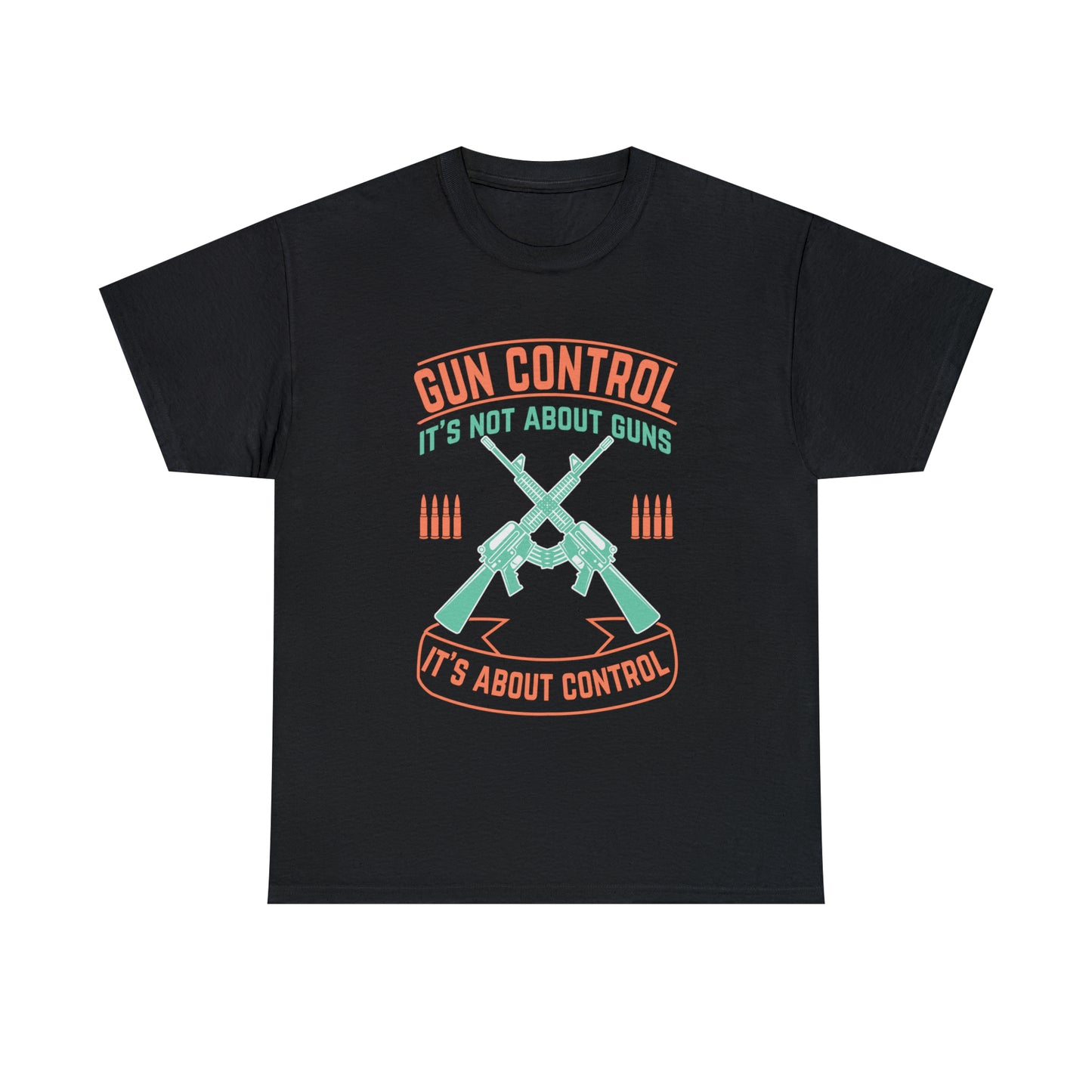"Anti-Gun Control" T-Shirt - Weave Got Gifts - Unique Gifts You Won’t Find Anywhere Else!