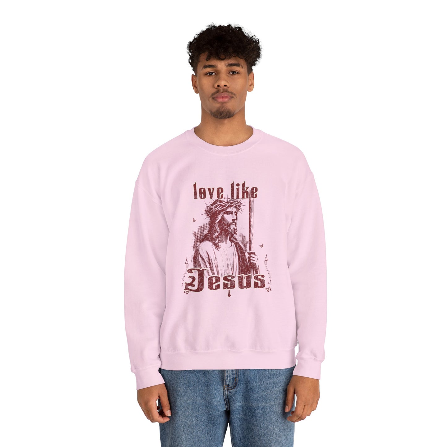Love Like Jesus Sweatshirt