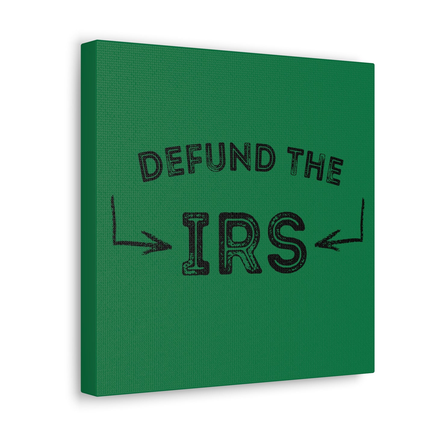 "Defund The IRS" Wall Art - Weave Got Gifts - Unique Gifts You Won’t Find Anywhere Else!