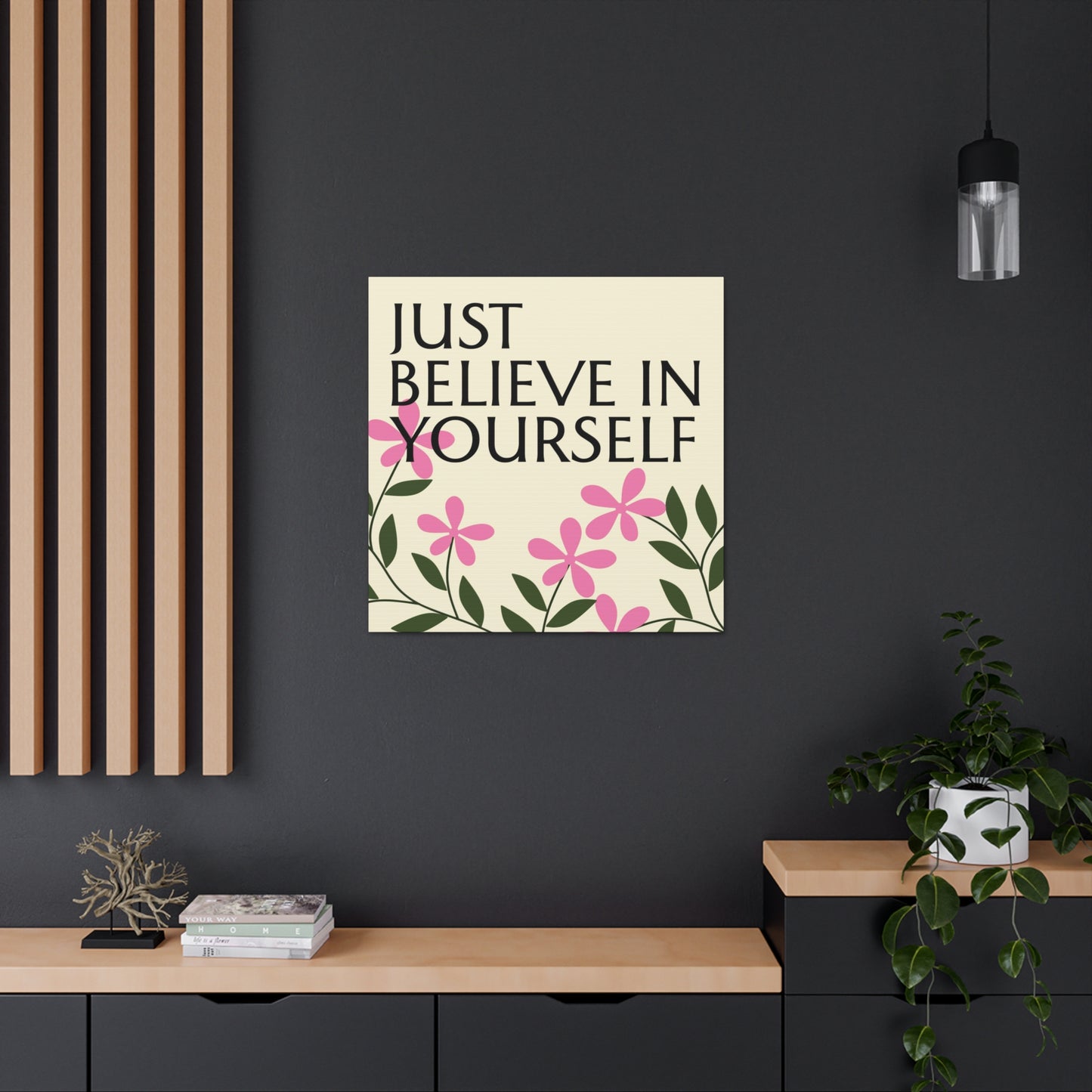 "Just Believe In Yourself" Wall Art - Weave Got Gifts - Unique Gifts You Won’t Find Anywhere Else!