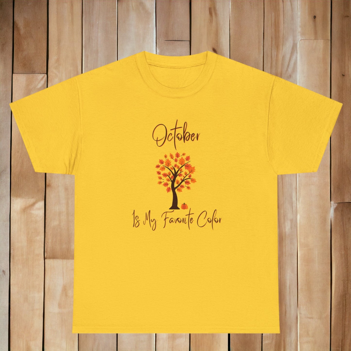 "October Is My Favorite Color" T-Shirt - Weave Got Gifts - Unique Gifts You Won’t Find Anywhere Else!