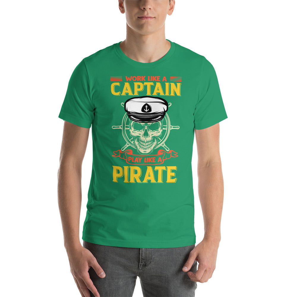 "Work Like A Captain, Play Like A Pirate" T-Shirt - Weave Got Gifts - Unique Gifts You Won’t Find Anywhere Else!