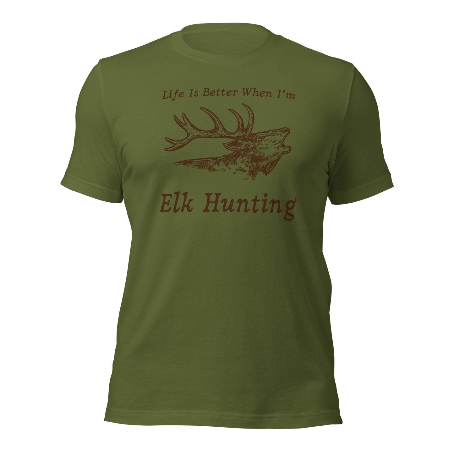 "Life Is Better When I'm Elk Hunting" T-Shirt - Weave Got Gifts - Unique Gifts You Won’t Find Anywhere Else!
