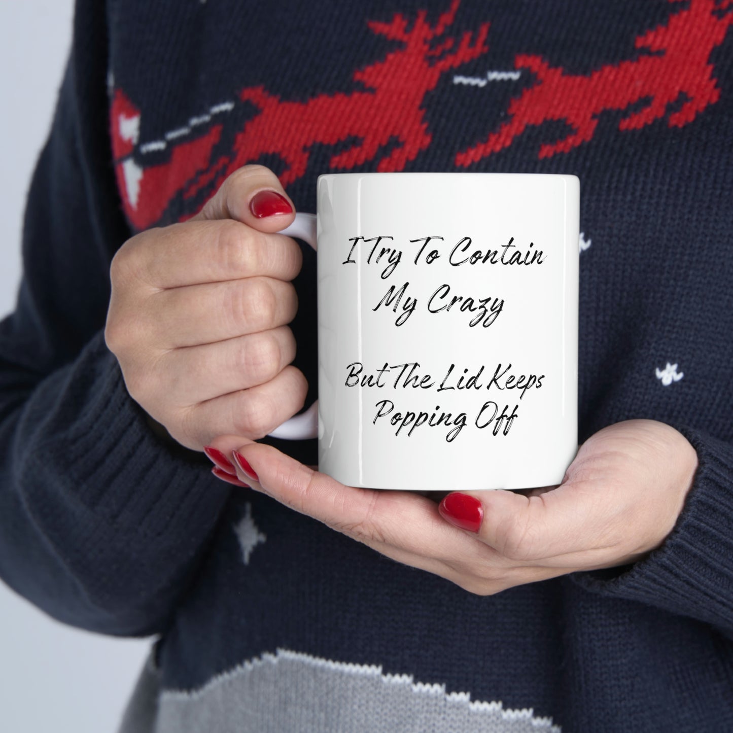 "I Try To Contain My Crazy" Coffee Mug - Weave Got Gifts - Unique Gifts You Won’t Find Anywhere Else!