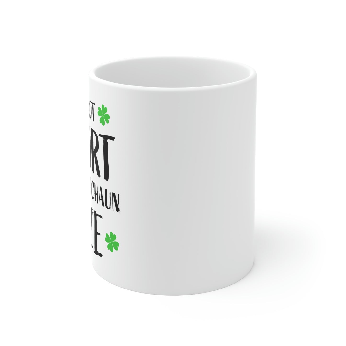 "I'm Not Short, I'm Leprechaun Size" Coffee Mug - Weave Got Gifts - Unique Gifts You Won’t Find Anywhere Else!