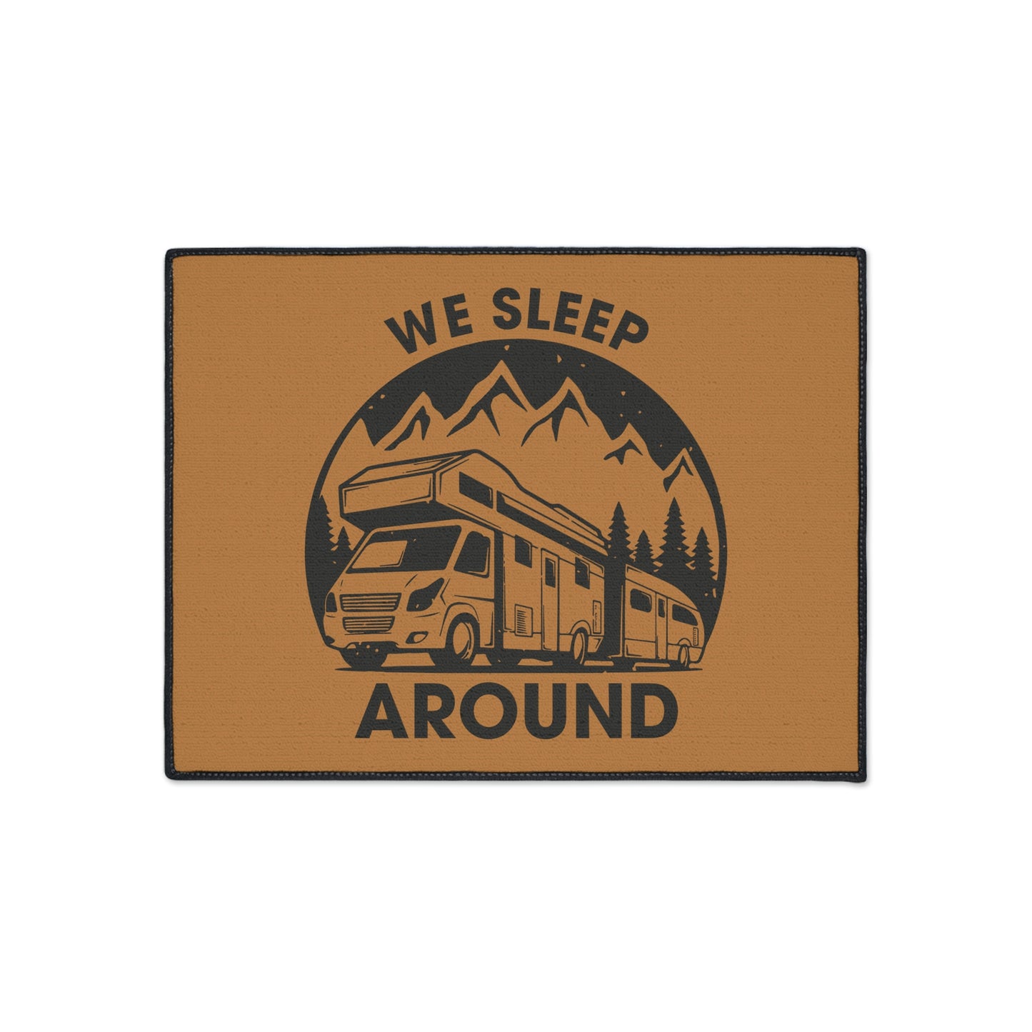 "We Sleep Around" Door Mat - Weave Got Gifts - Unique Gifts You Won’t Find Anywhere Else!