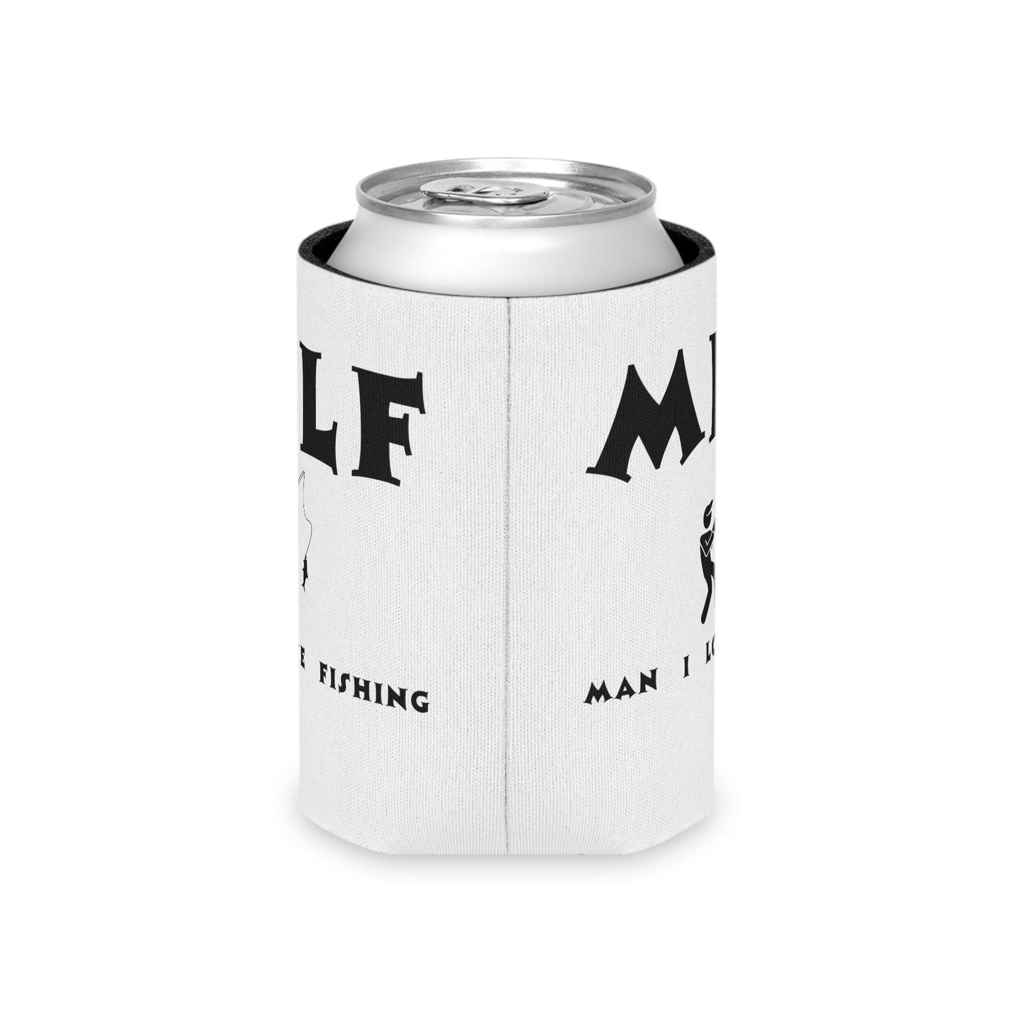 "MILF Man I Love Fishing" Can Cooler - Weave Got Gifts - Unique Gifts You Won’t Find Anywhere Else!