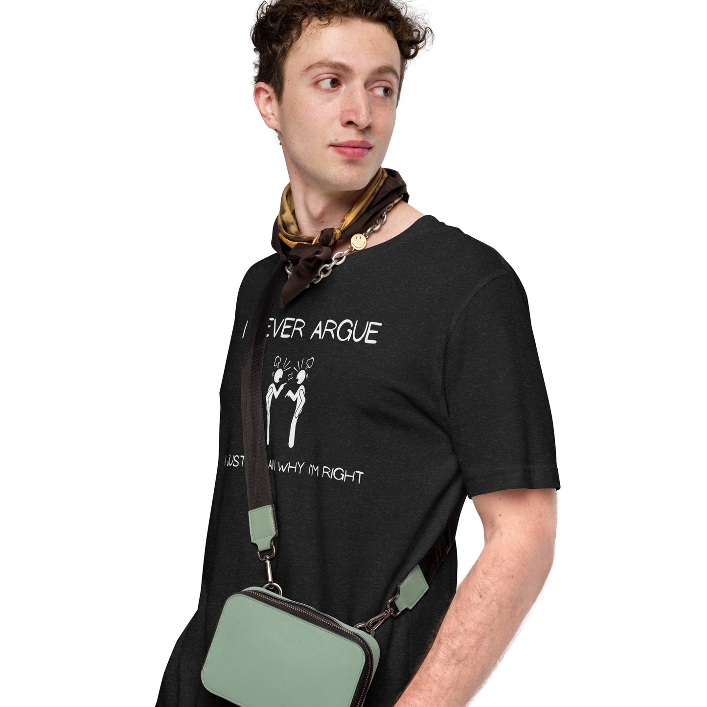 "I Never Argue" T-Shirt - Weave Got Gifts - Unique Gifts You Won’t Find Anywhere Else!