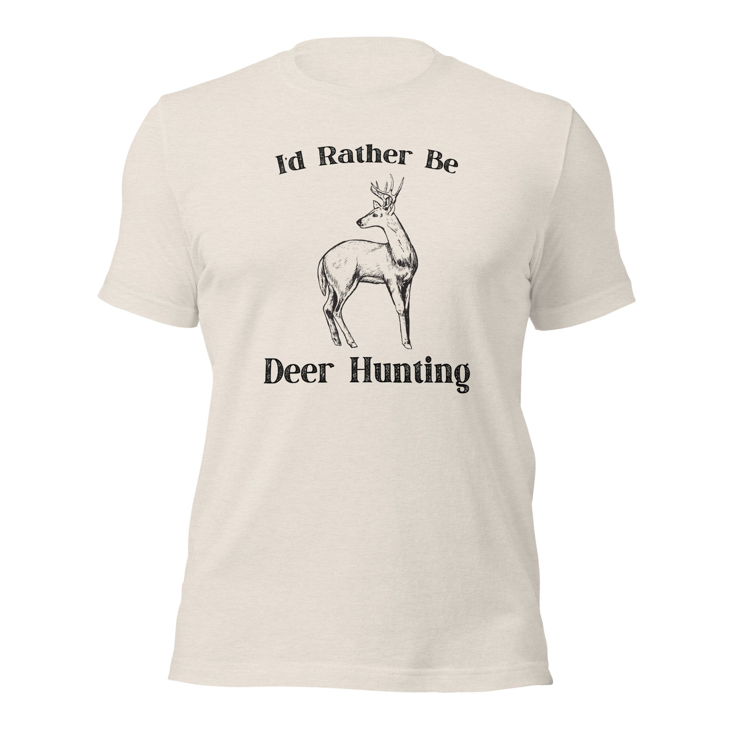 "I'd Rather Be Deer Hunting" T-Shirt - Weave Got Gifts - Unique Gifts You Won’t Find Anywhere Else!