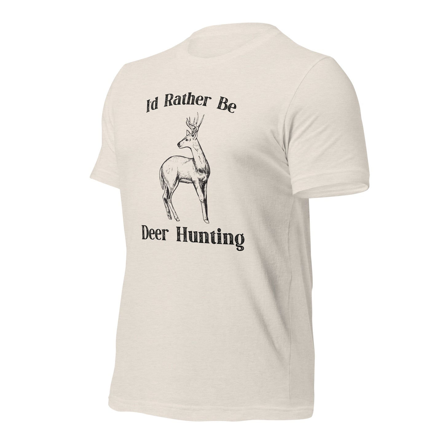 "I'd Rather Be Deer Hunting" T-Shirt - Weave Got Gifts - Unique Gifts You Won’t Find Anywhere Else!