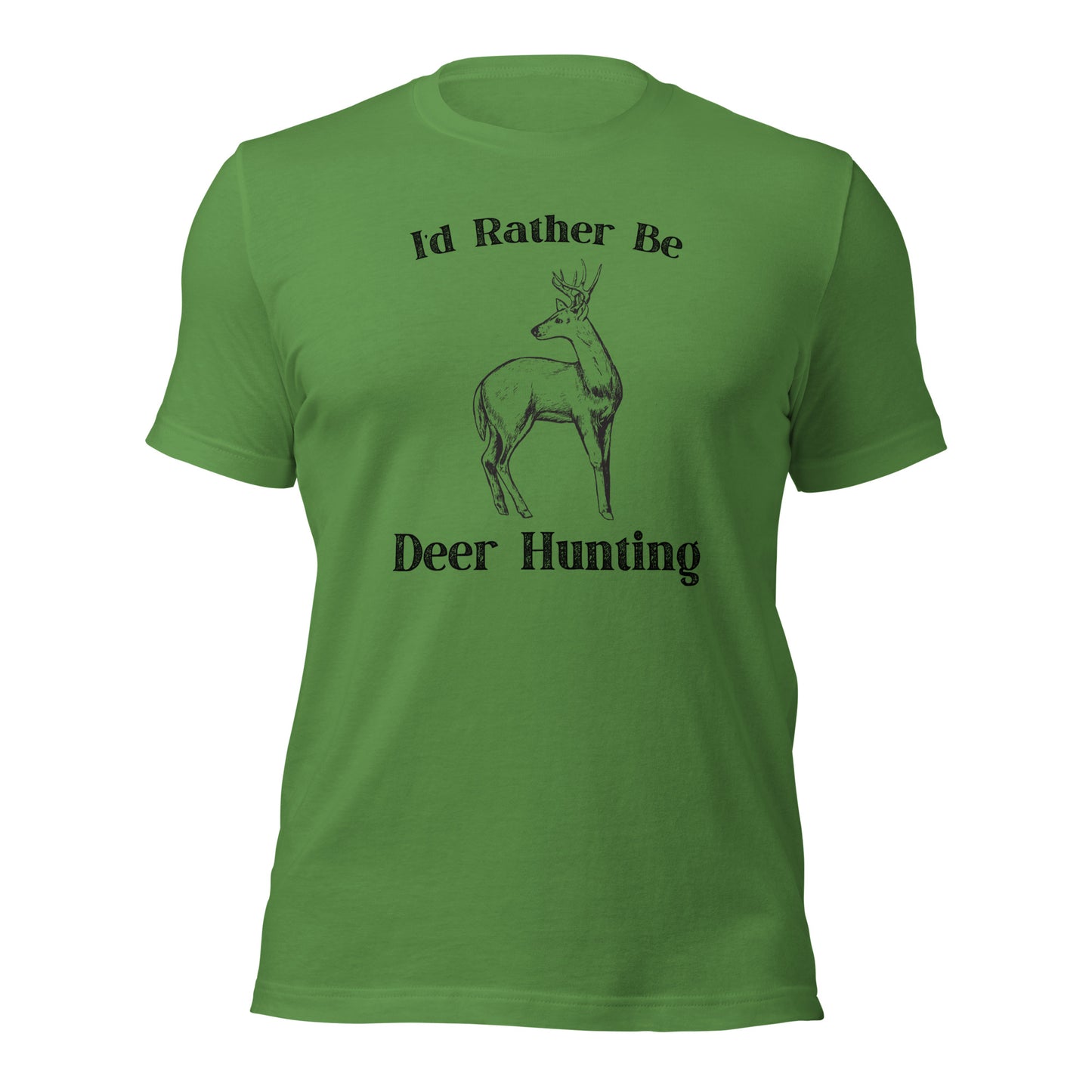 "I'd Rather Be Deer Hunting" T-Shirt - Weave Got Gifts - Unique Gifts You Won’t Find Anywhere Else!