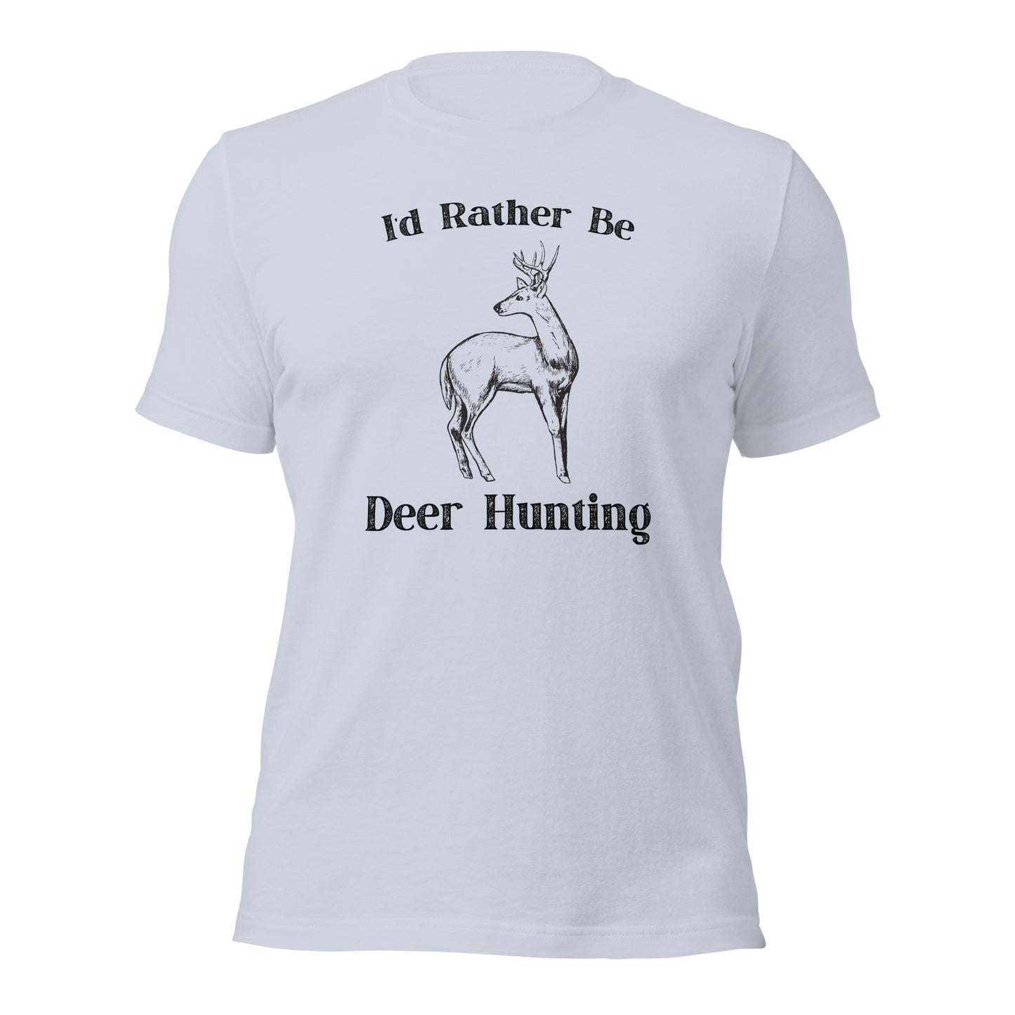 "I'd Rather Be Deer Hunting" T-Shirt - Weave Got Gifts - Unique Gifts You Won’t Find Anywhere Else!