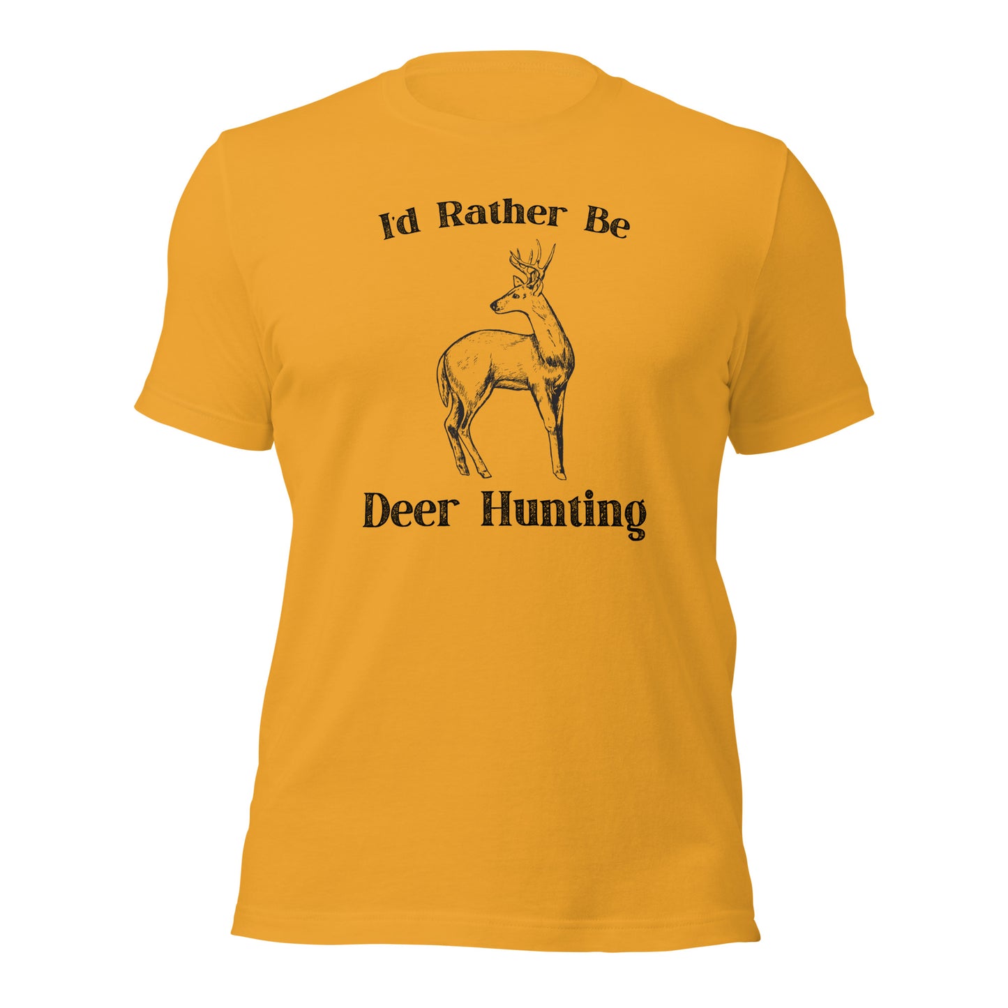 "I'd Rather Be Deer Hunting" T-Shirt - Weave Got Gifts - Unique Gifts You Won’t Find Anywhere Else!