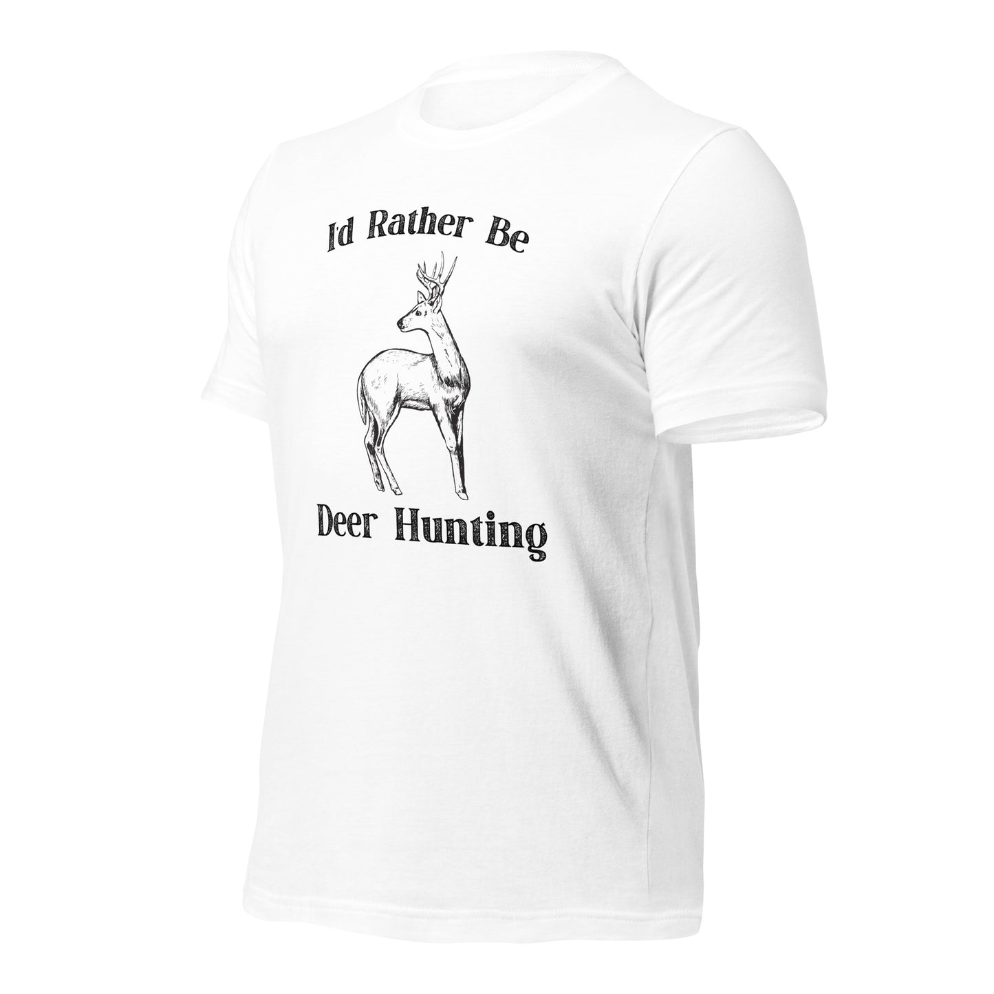 "I'd Rather Be Deer Hunting" T-Shirt - Weave Got Gifts - Unique Gifts You Won’t Find Anywhere Else!
