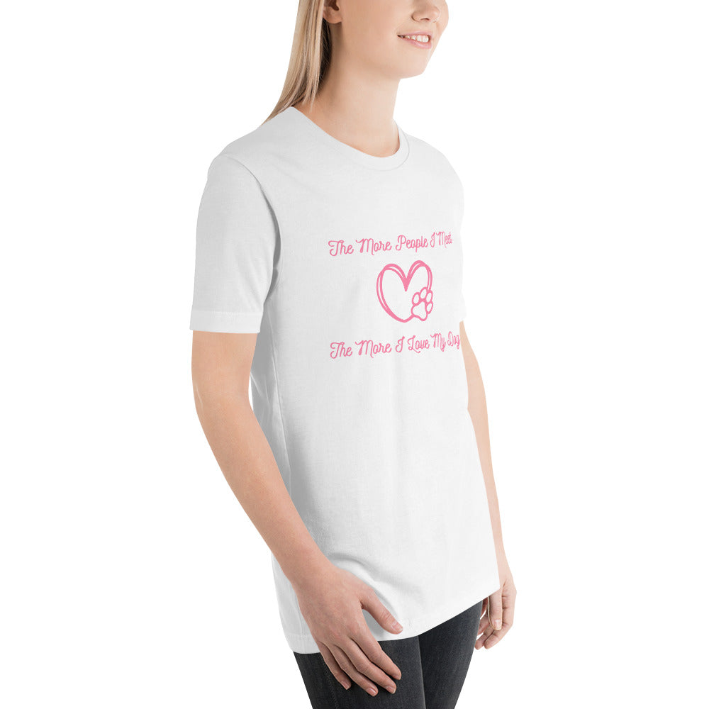 "The More People I Meet, The More I Love My Dog" T-Shirt - Weave Got Gifts - Unique Gifts You Won’t Find Anywhere Else!